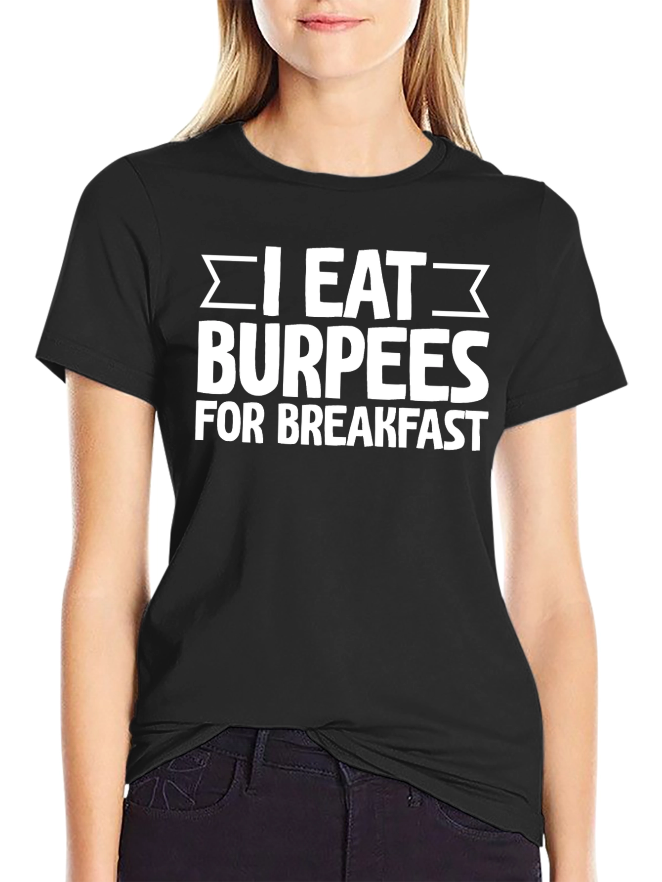 I Eat Burpees For Breakfast Graphic Tee