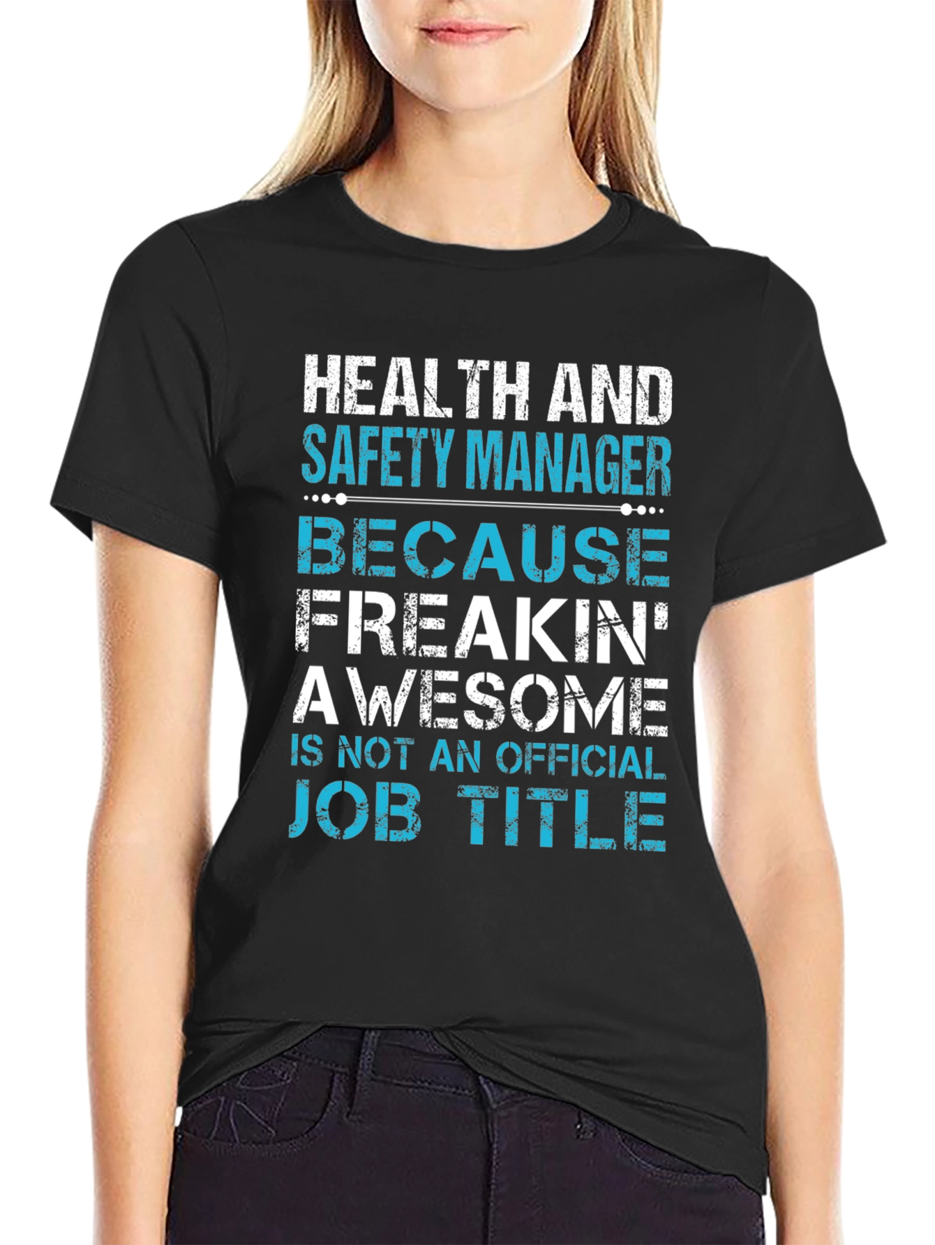 Health and Safety Manager Funny T-Shirt