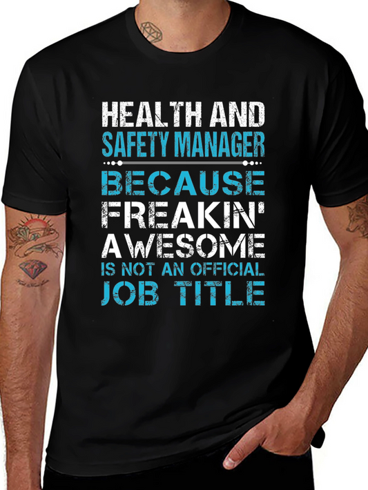 Health and Safety Manager Funny T-Shirt