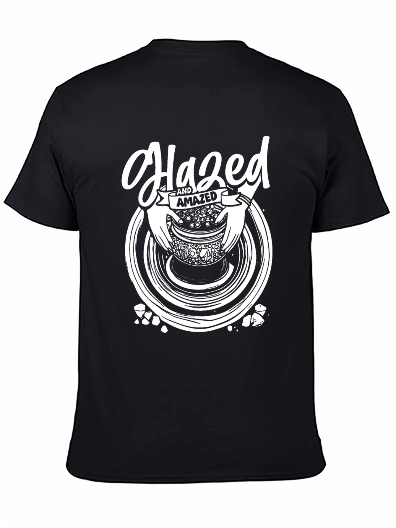 Hazed & Amazed Pottery Design T-Shirt