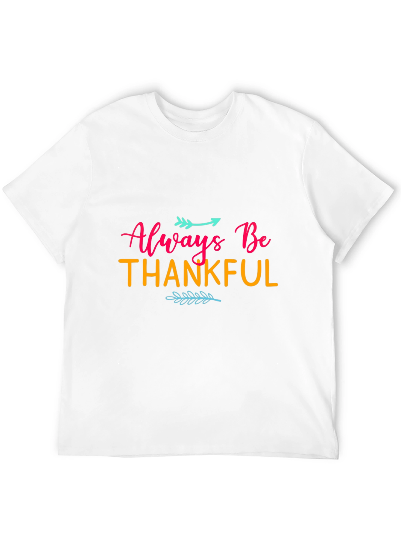 Always Be Thankful Black T-Shirt