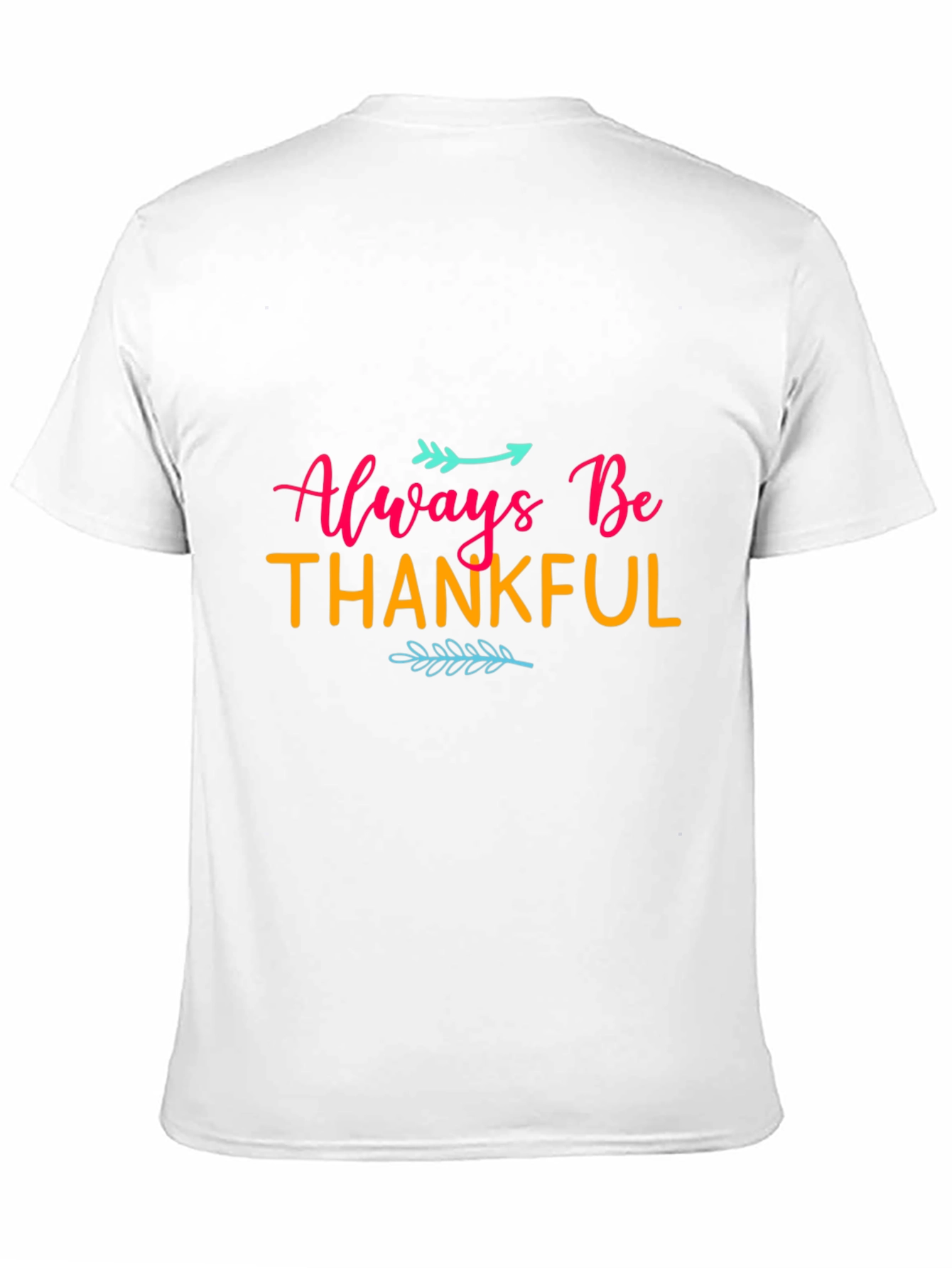 Always Be Thankful Black T-Shirt