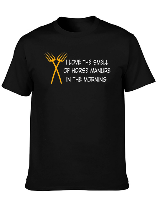 Horse Manure T-Shirt - I Love the Smell in the Morning