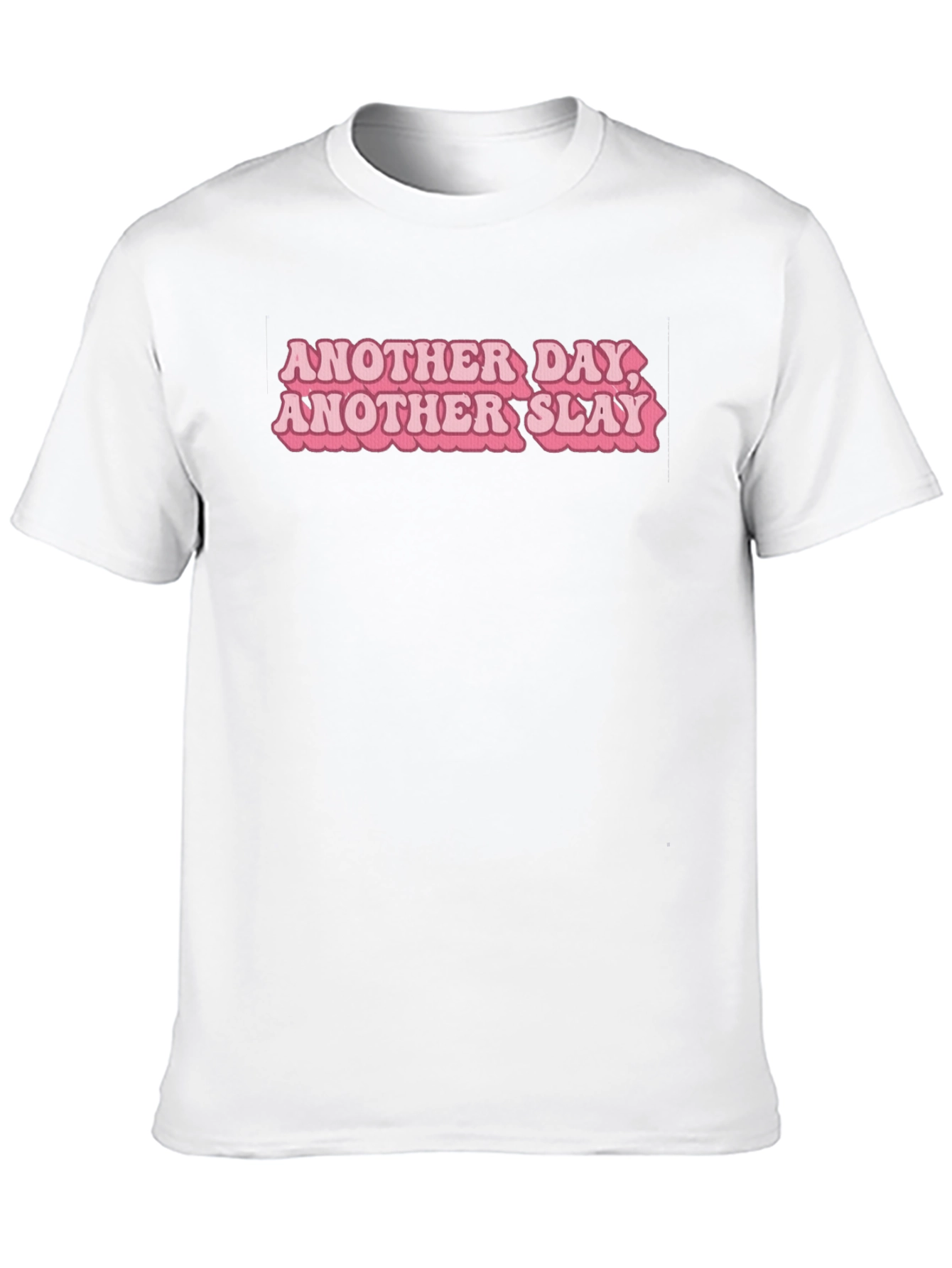 Another Day Another Slay Graphic Tee