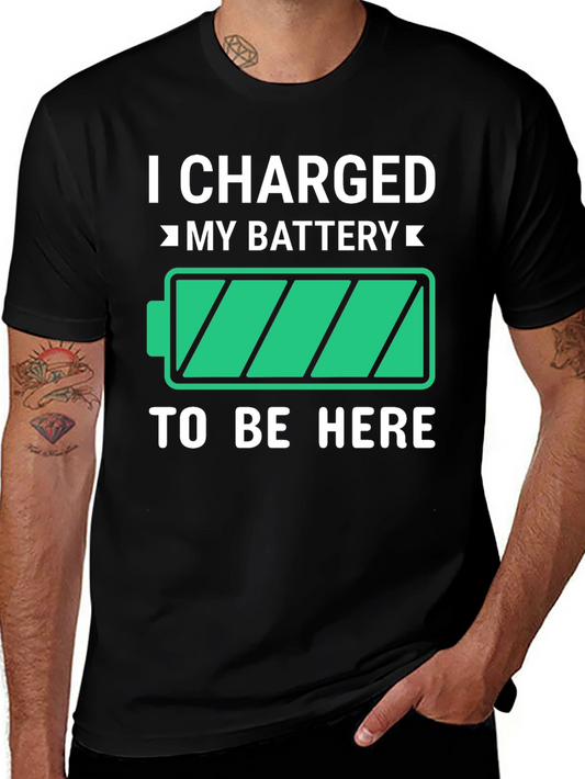 I Charged My Battery Funny T-Shirt