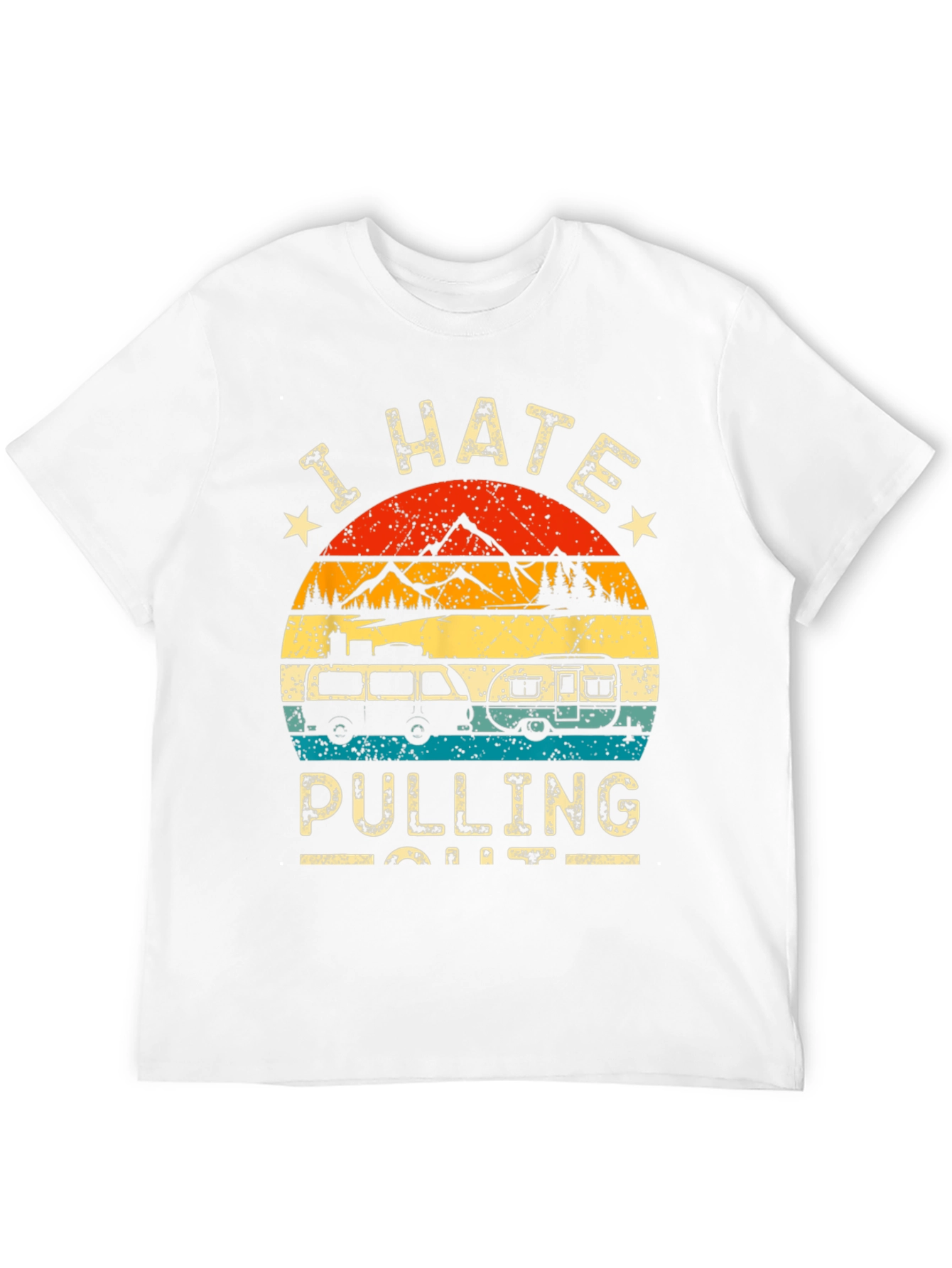 I Hate Pulling Out Camping Graphic Tee
