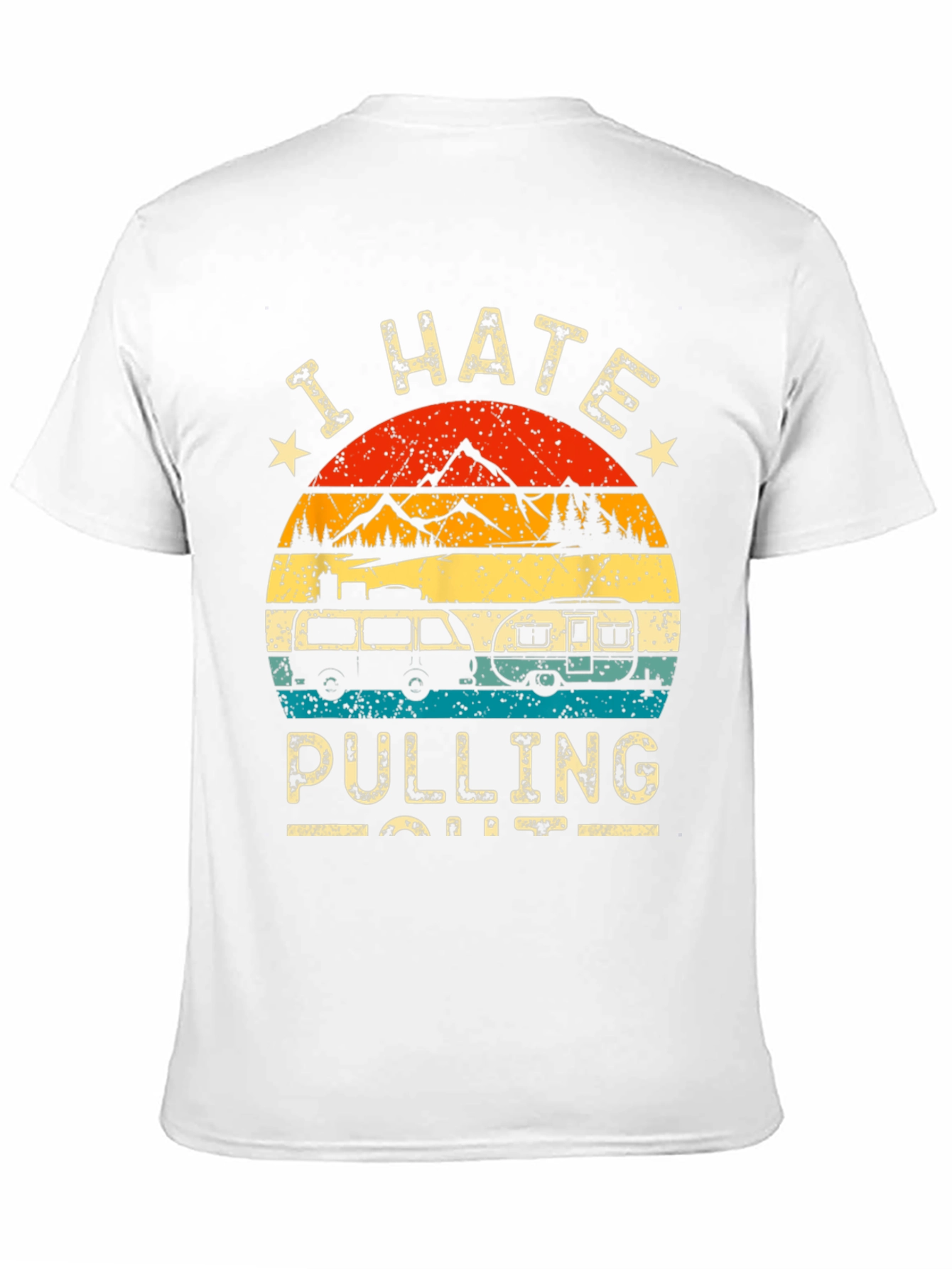 I Hate Pulling Out Camping Graphic Tee