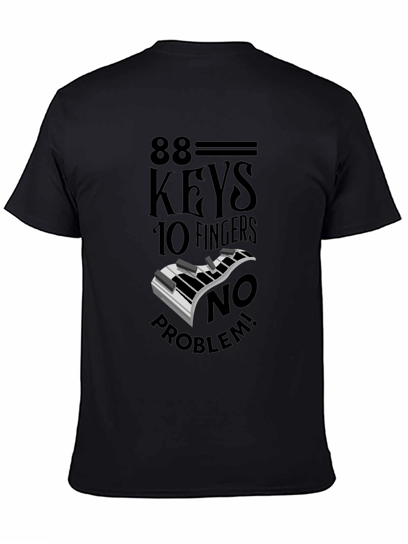 88 Keys 10 Fingers No Problem Graphic Tee