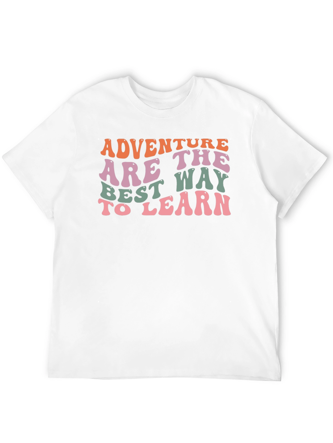 Adventure Is the Best Way to Learn Graphic Tee