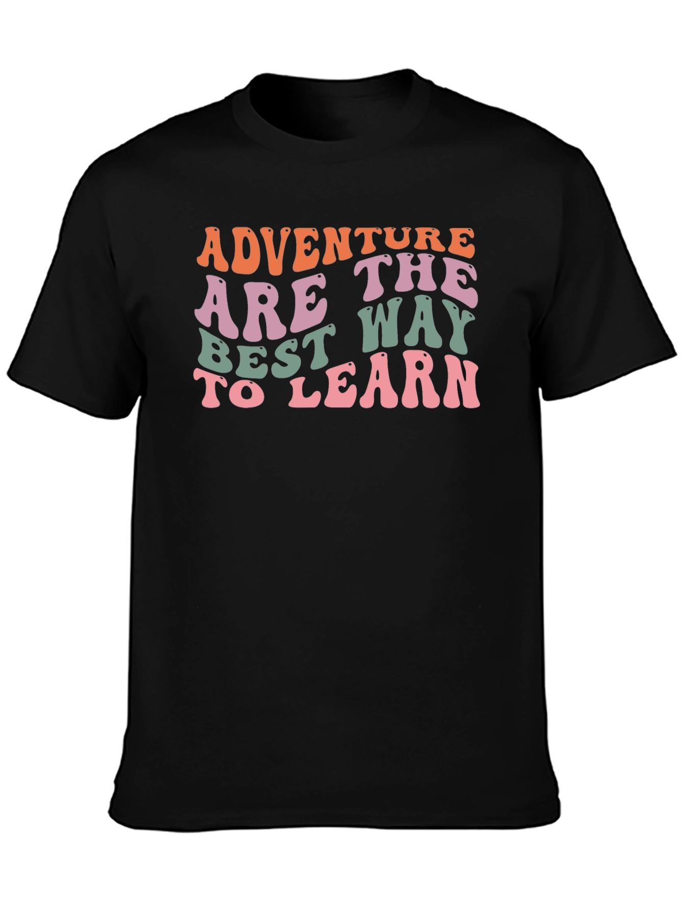 Adventure Is the Best Way to Learn Graphic Tee