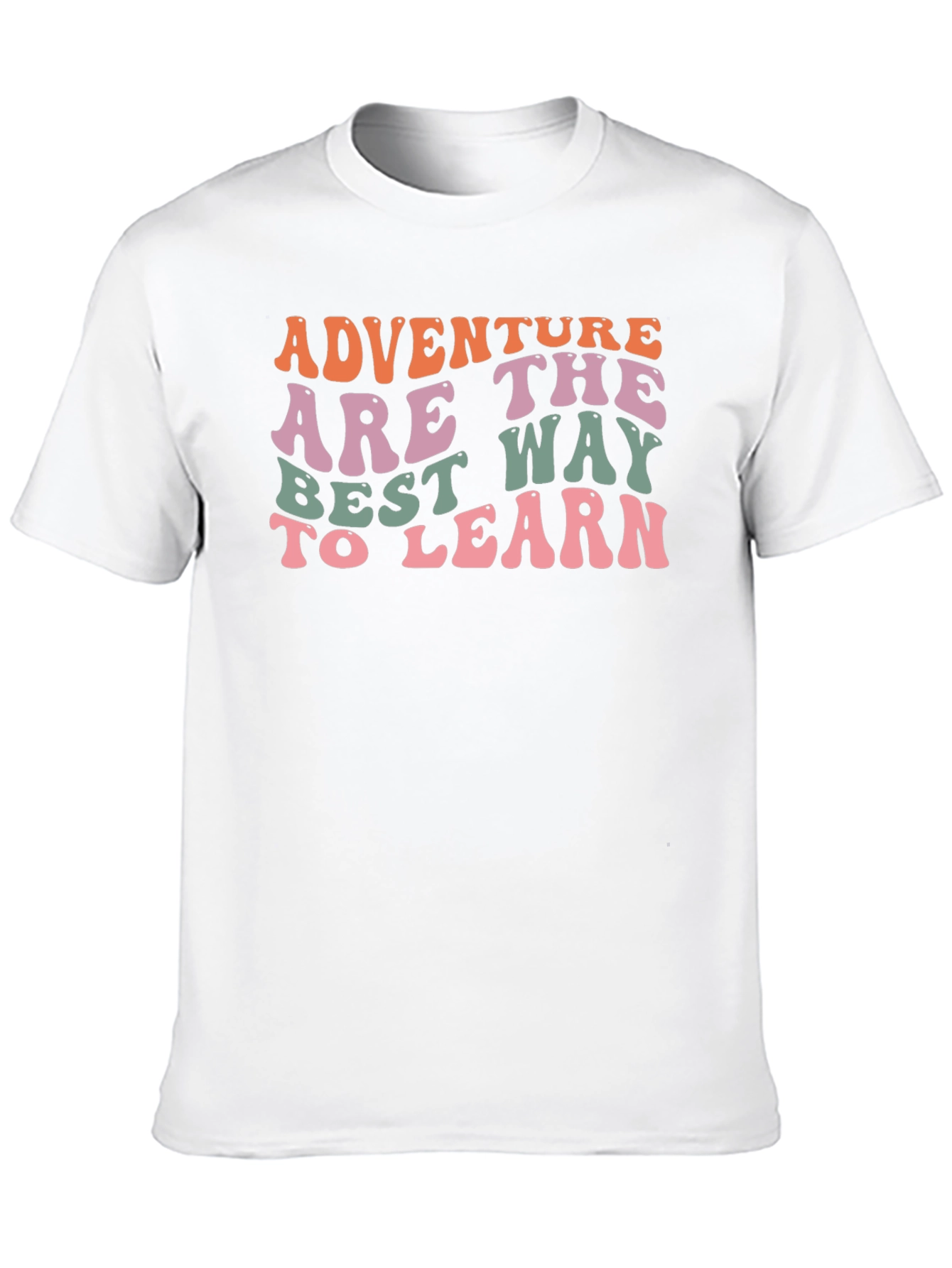 Adventure Is the Best Way to Learn Graphic Tee