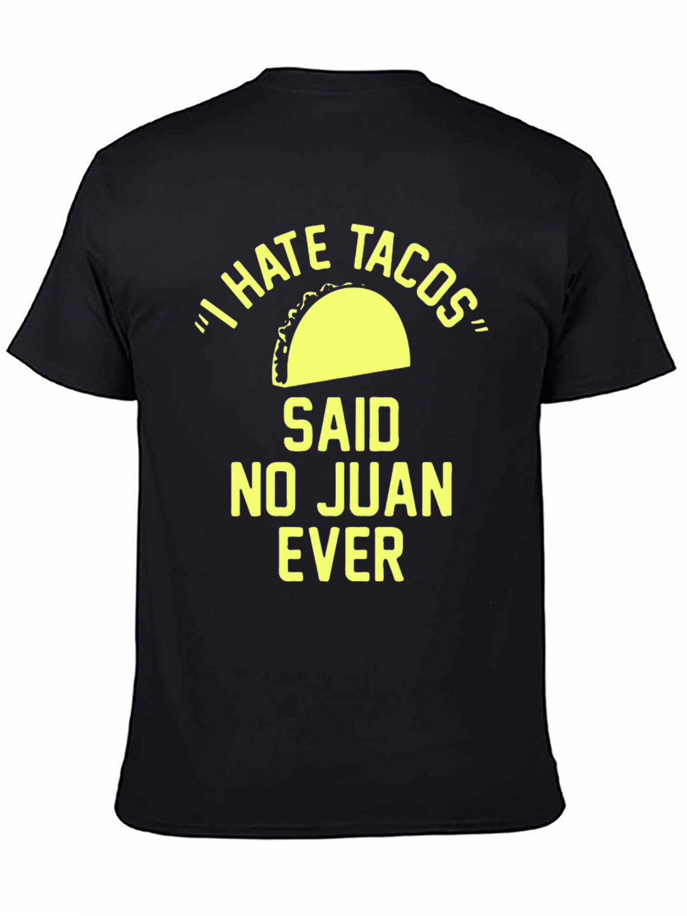 I Hate Tacos Funny T-Shirt