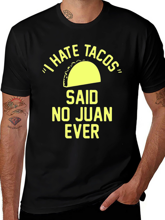 I Hate Tacos Funny T-Shirt