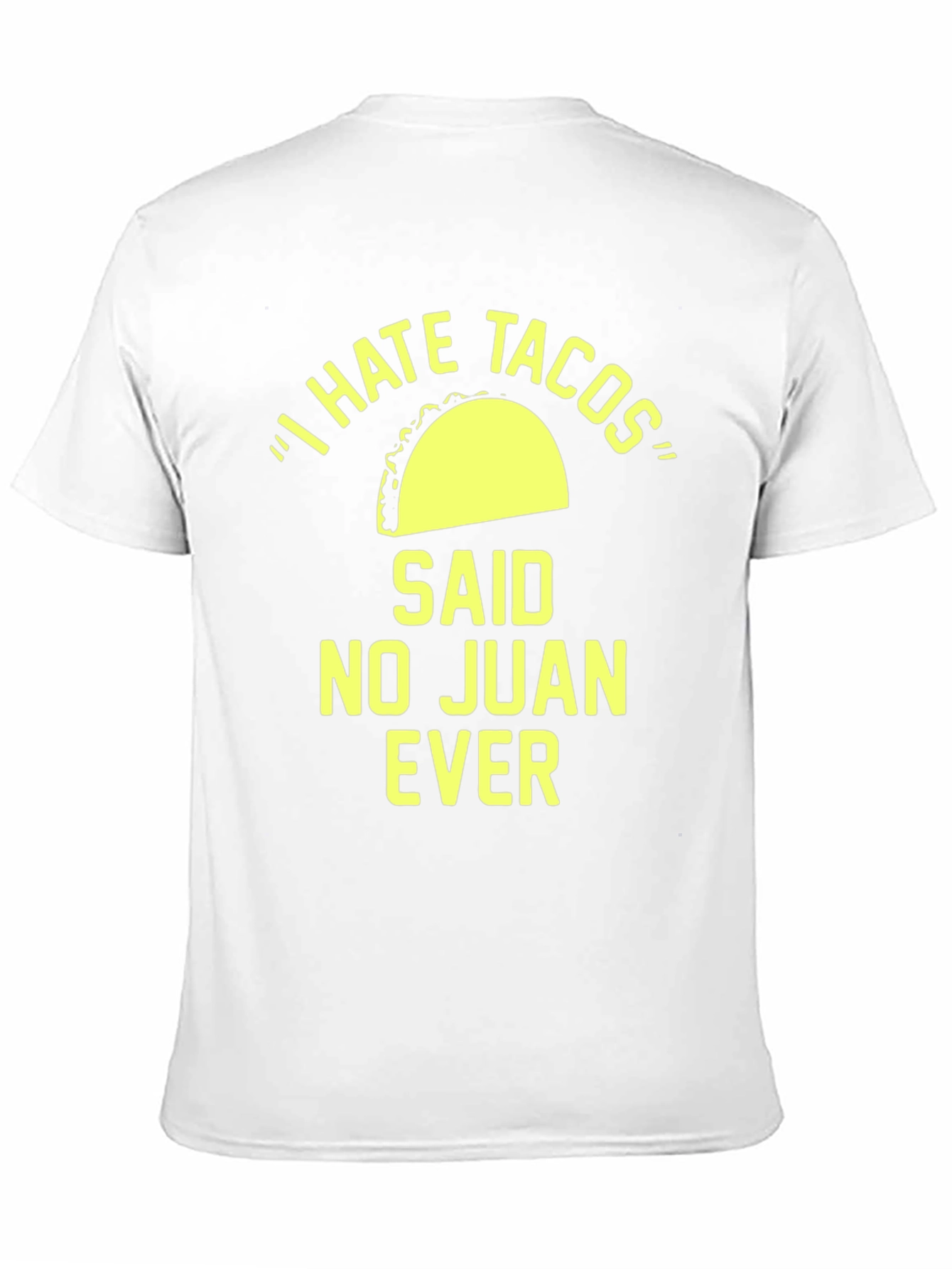 I Hate Tacos Funny T-Shirt
