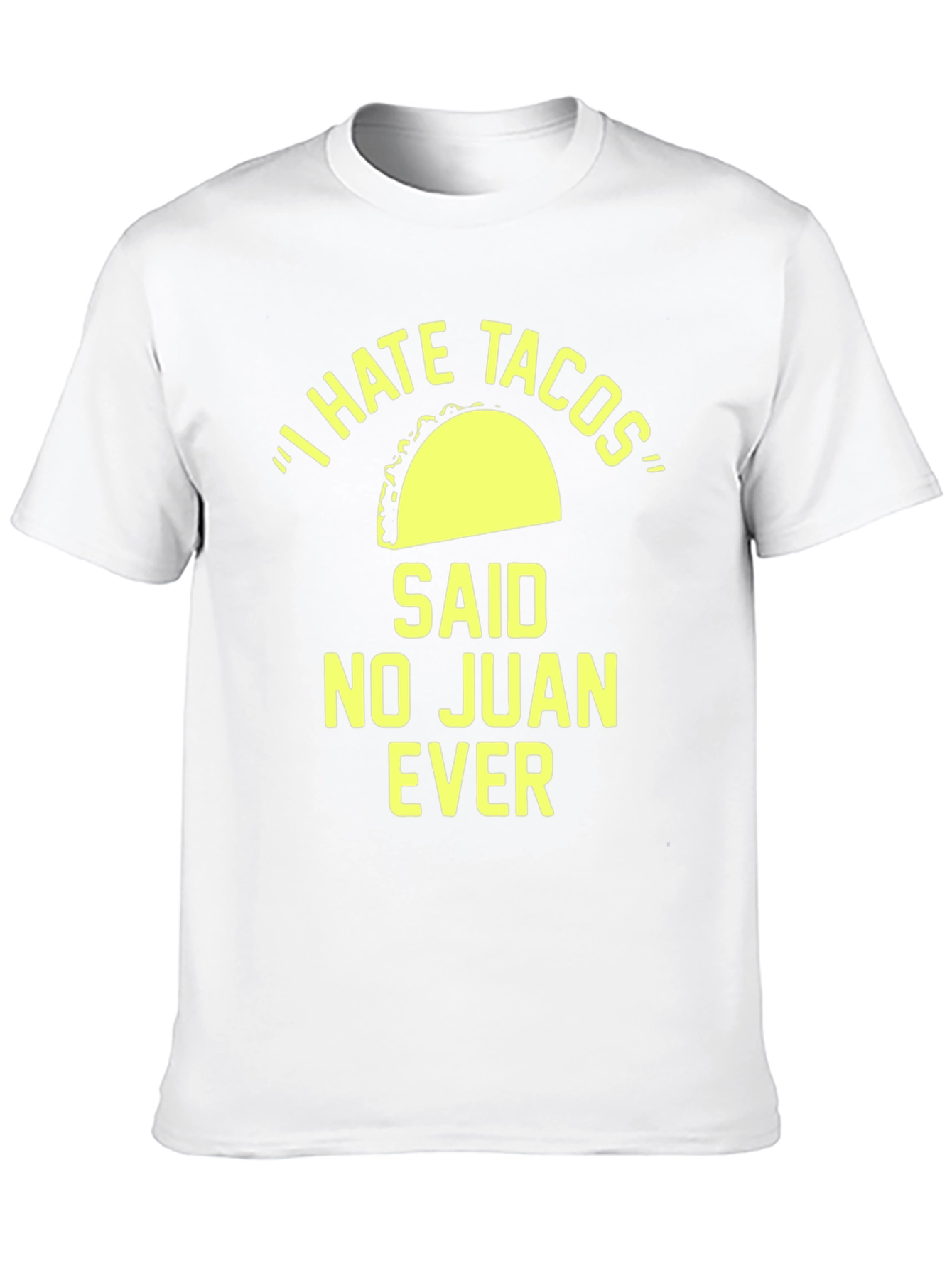 I Hate Tacos Funny T-Shirt