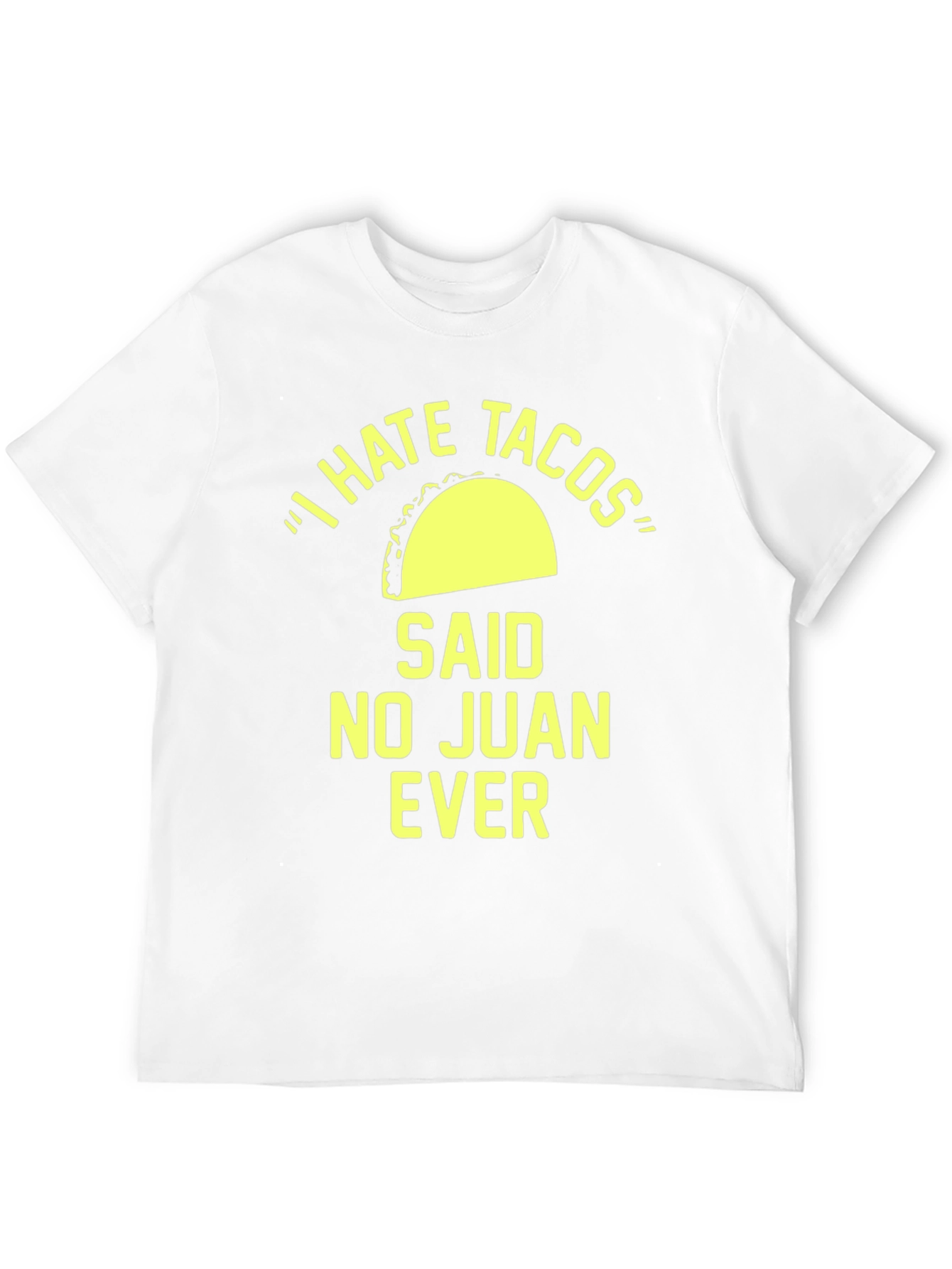 I Hate Tacos Funny T-Shirt