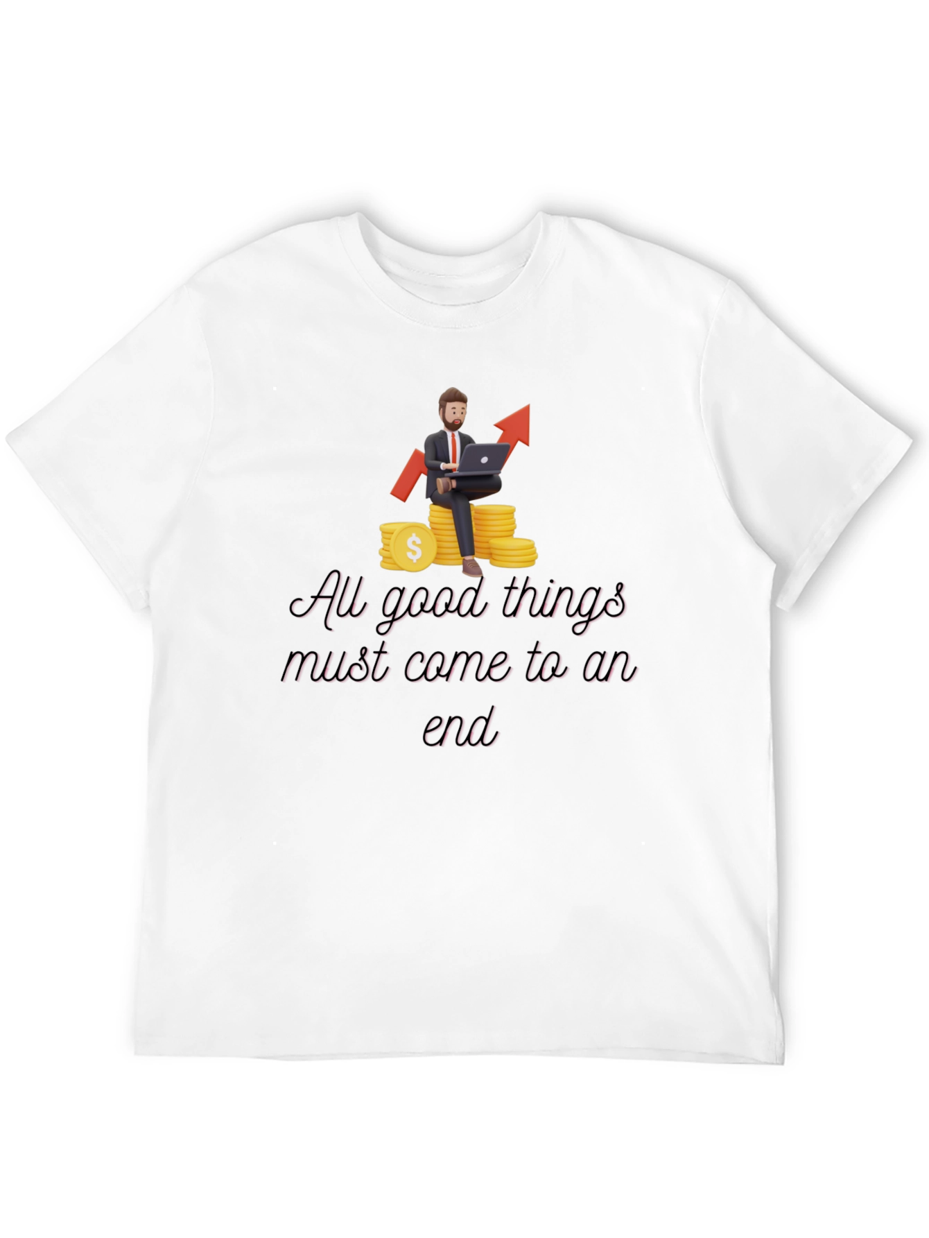 All Good Things T-Shirt - Trader Design