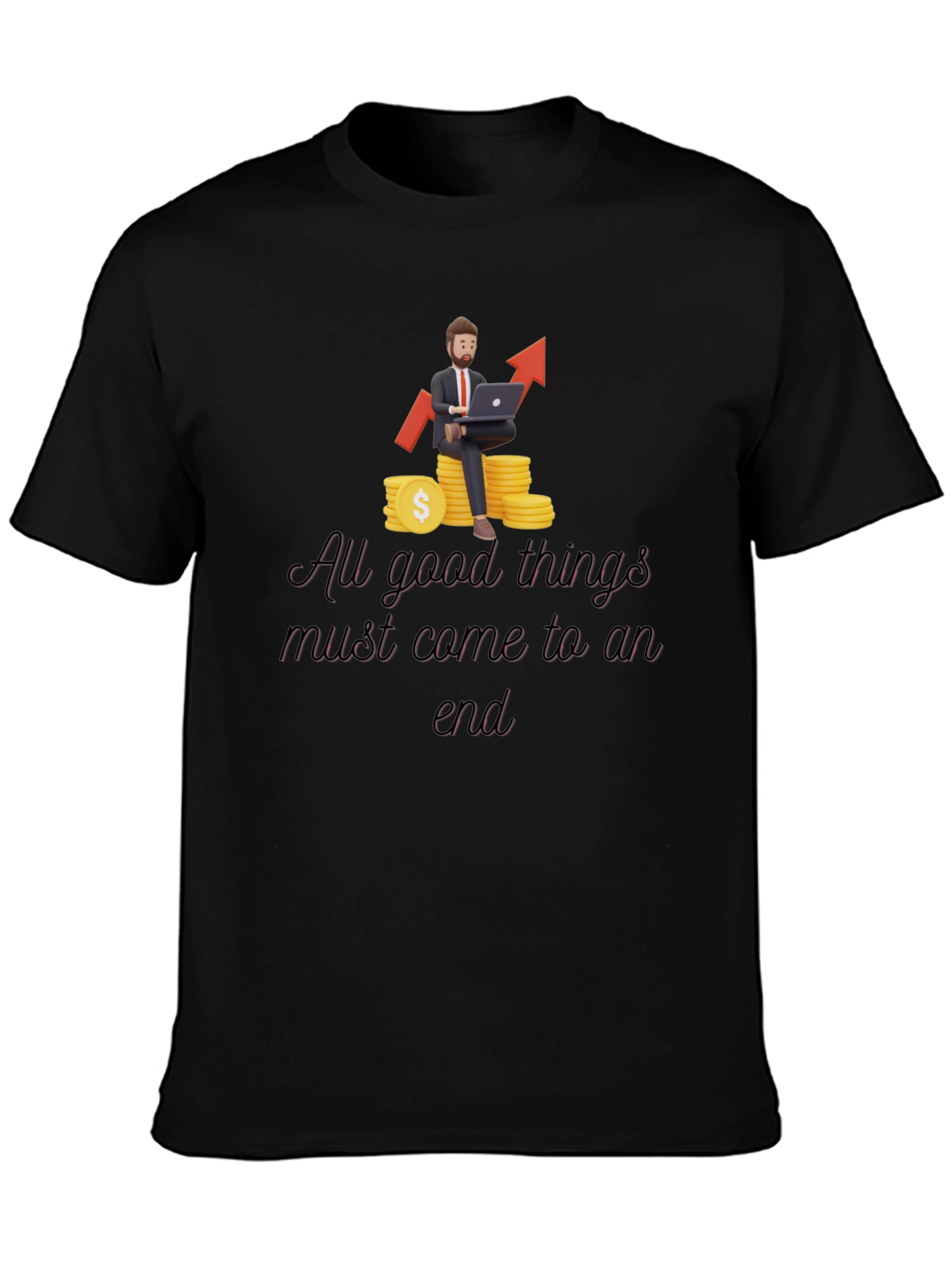 All Good Things T-Shirt - Trader Design