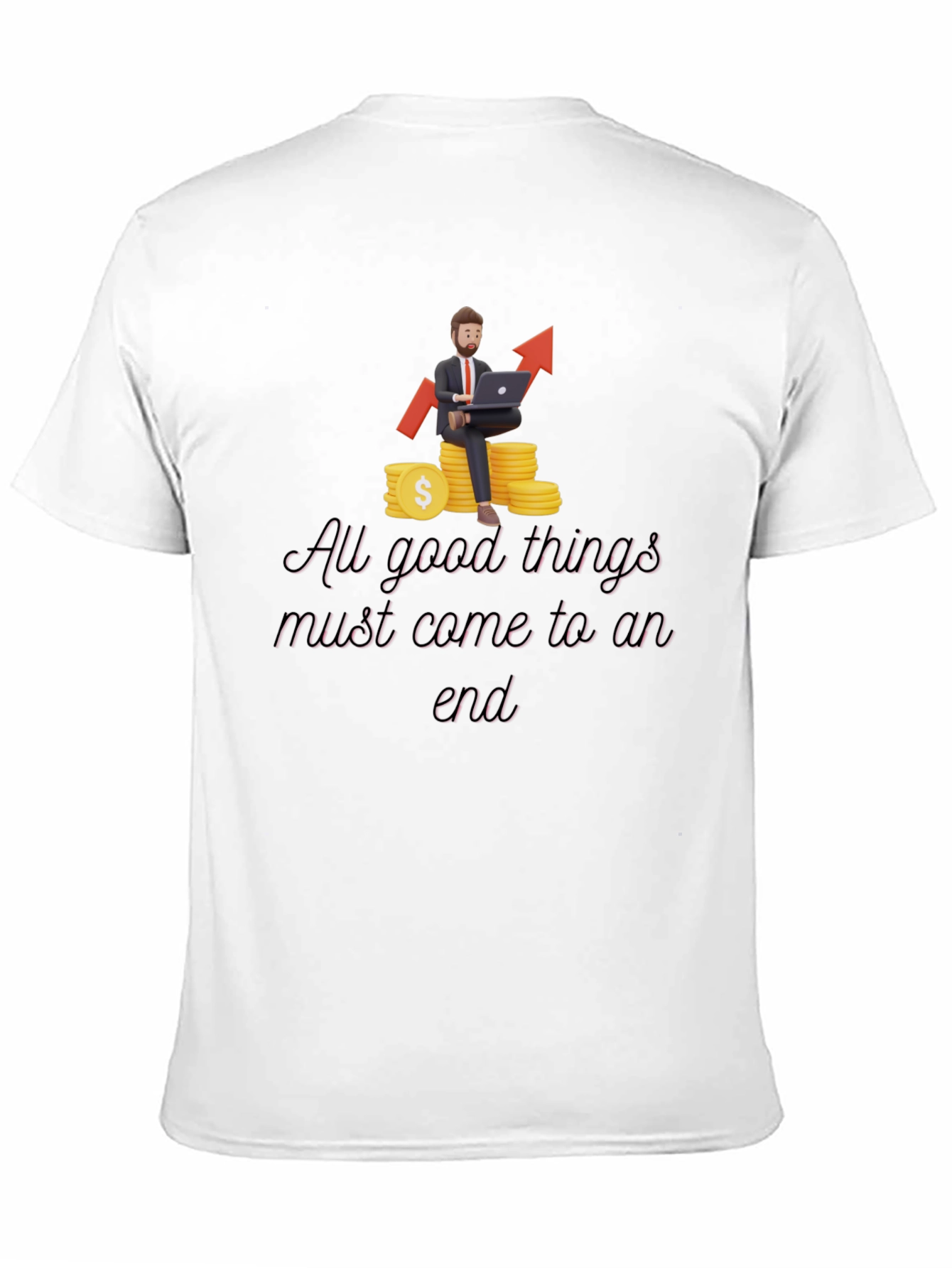 All Good Things T-Shirt - Trader Design