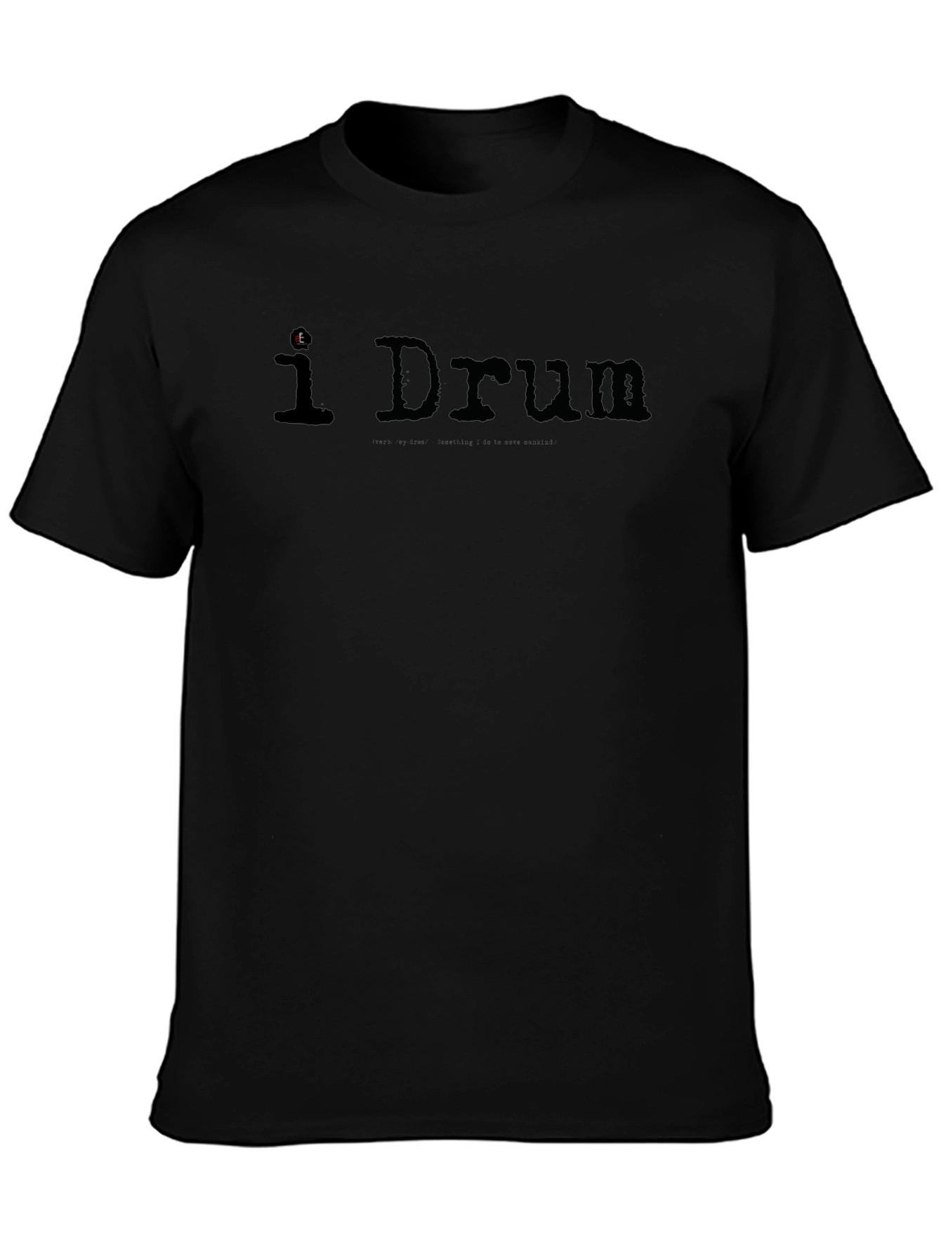 I Drum Black Cotton Tee - Music Lovers T-Shirt