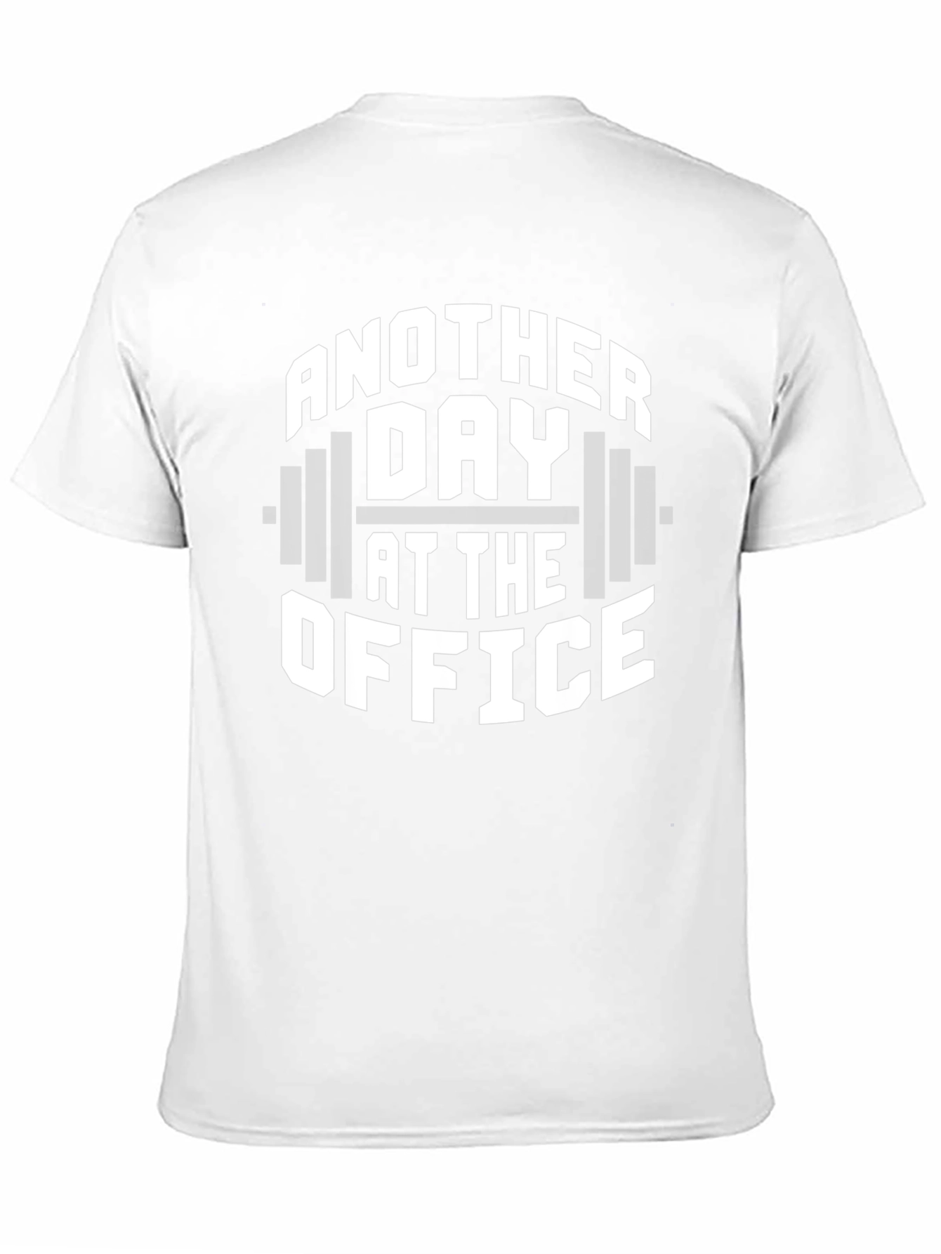 Another Day at the Office Gym T-Shirt