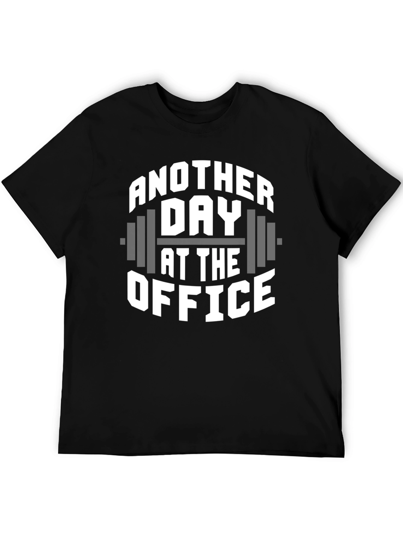 Another Day at the Office Gym T-Shirt