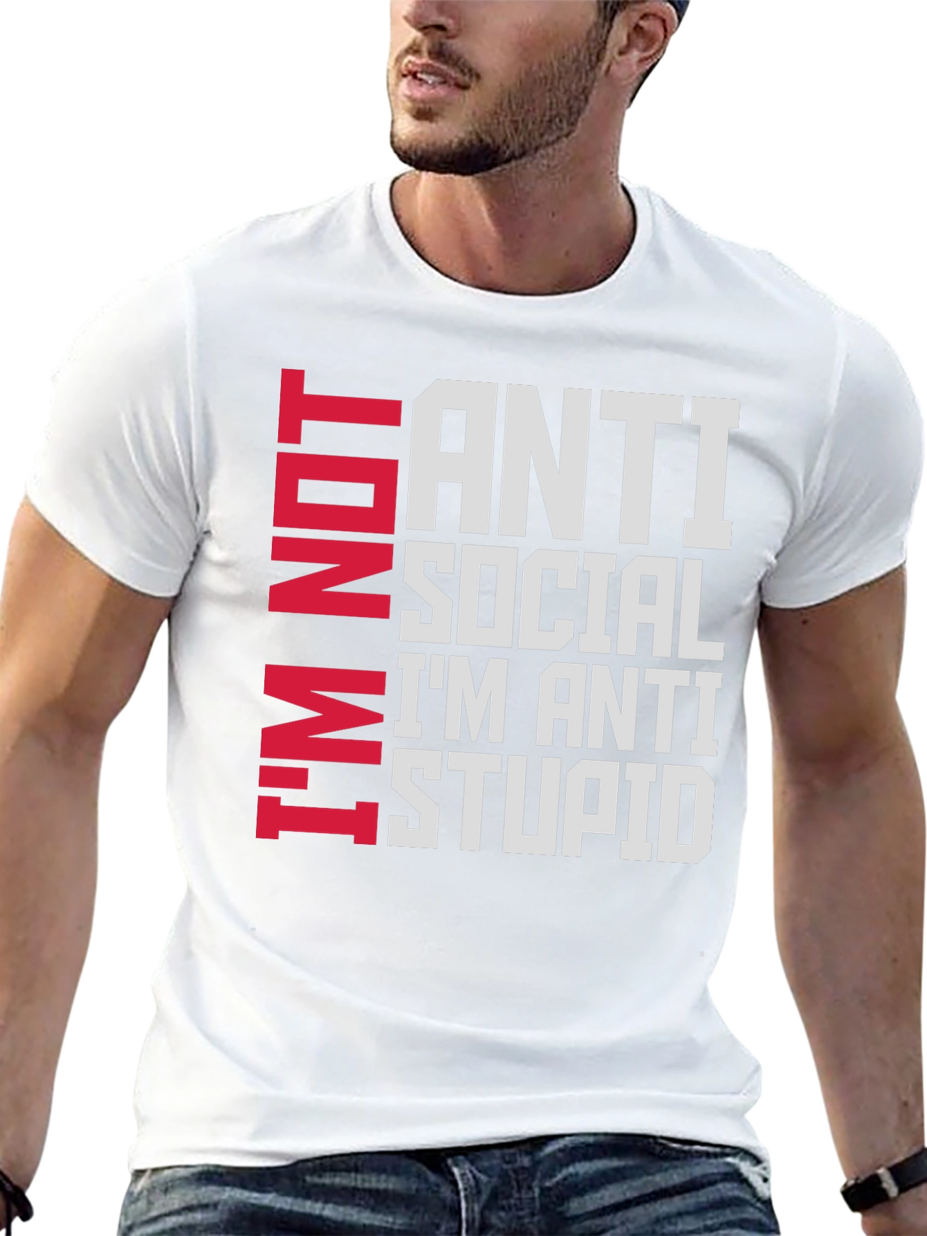 Anti Social Im Anti Stupid T-Shirt
