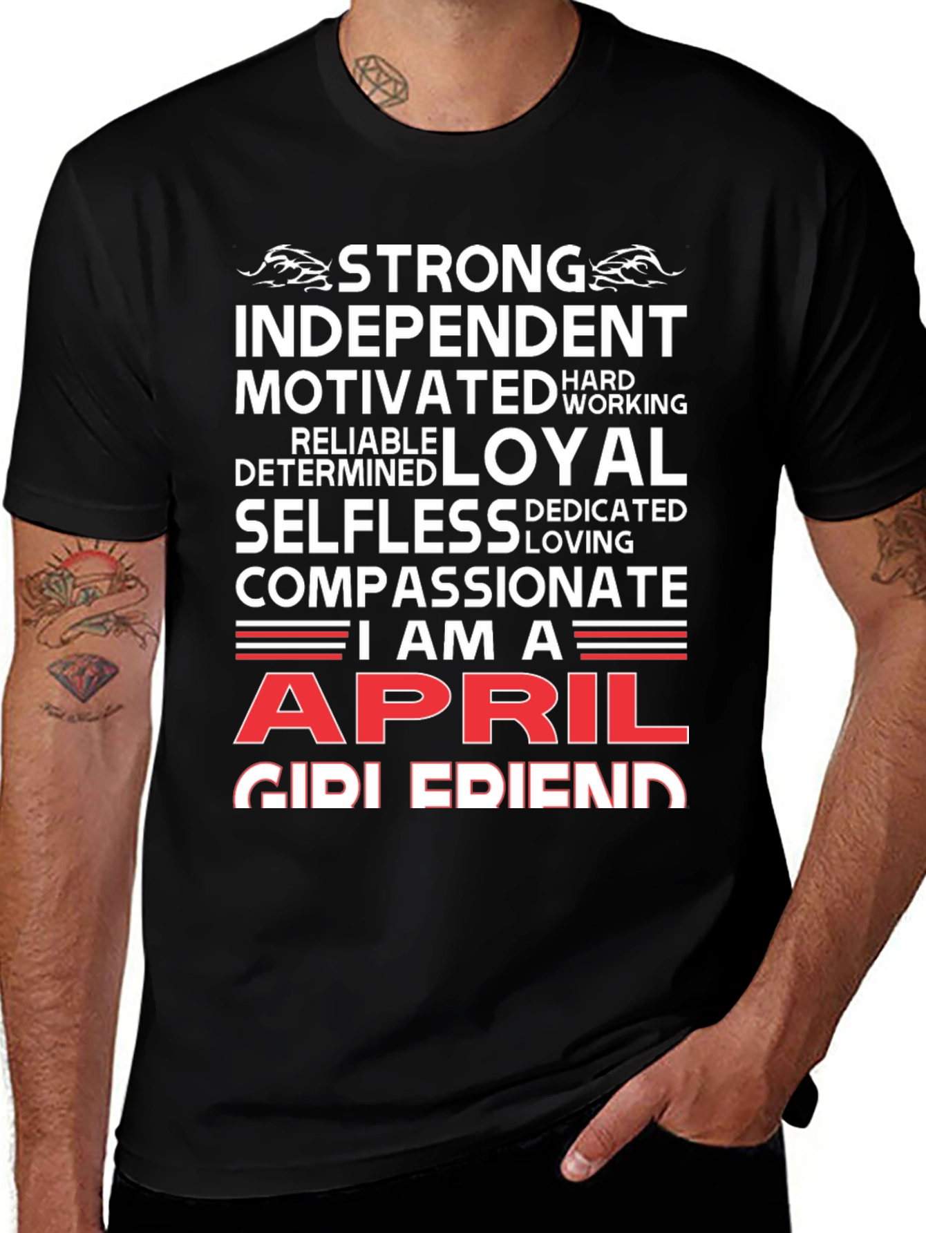 April Girl T-Shirt - Strong Loyal Compassionate