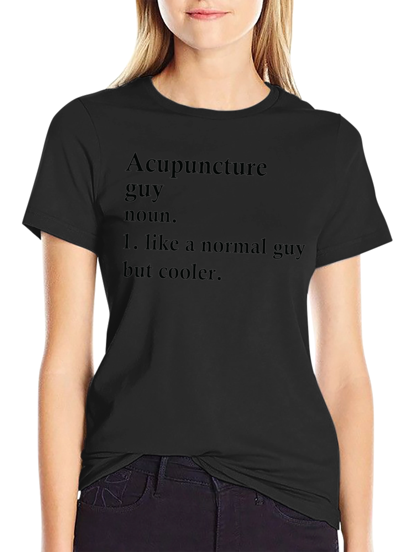 Acupuncture Guy Definition T-Shirt - Cool & Unique Design
