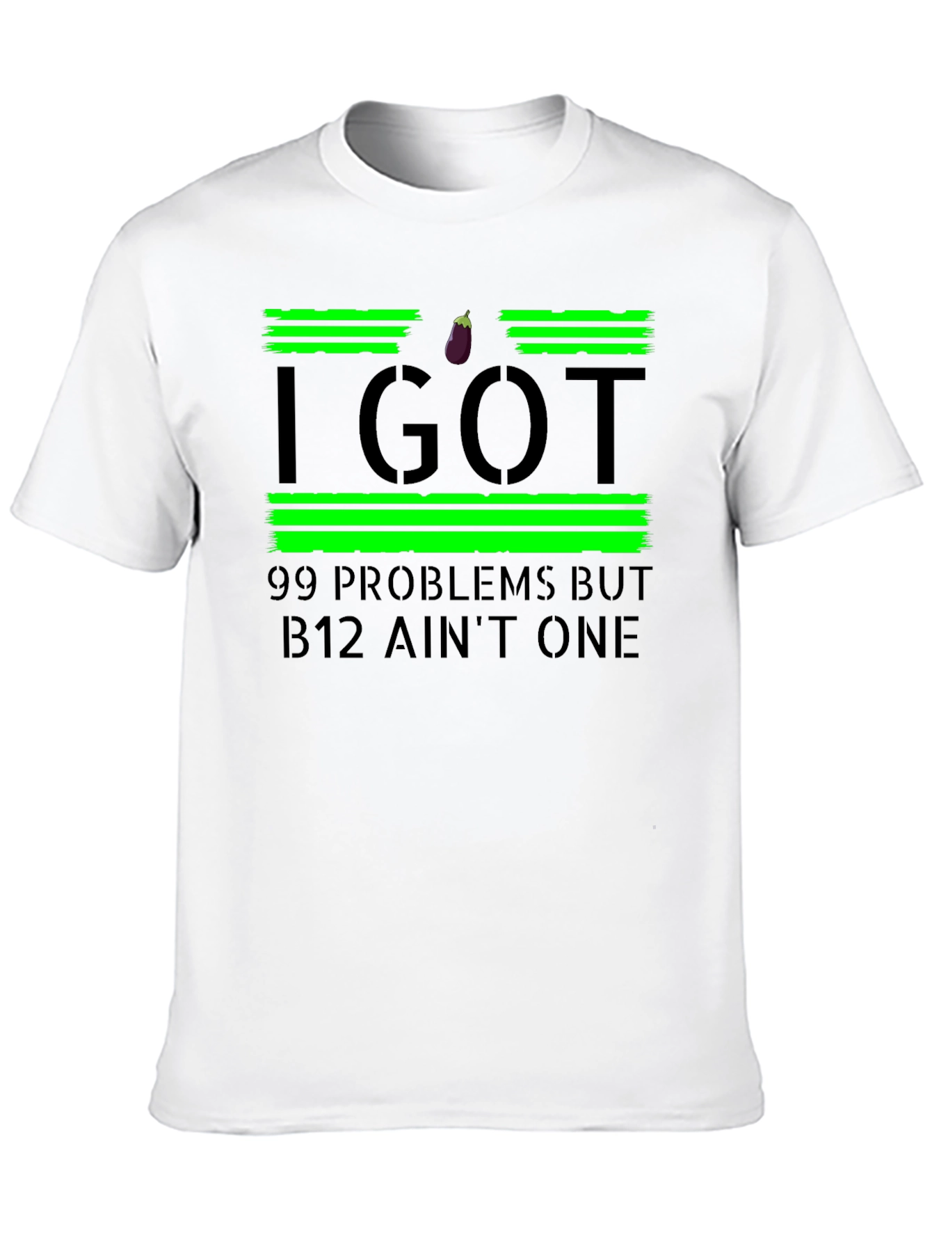 99 Problems B12 Aint One Black T-Shirt