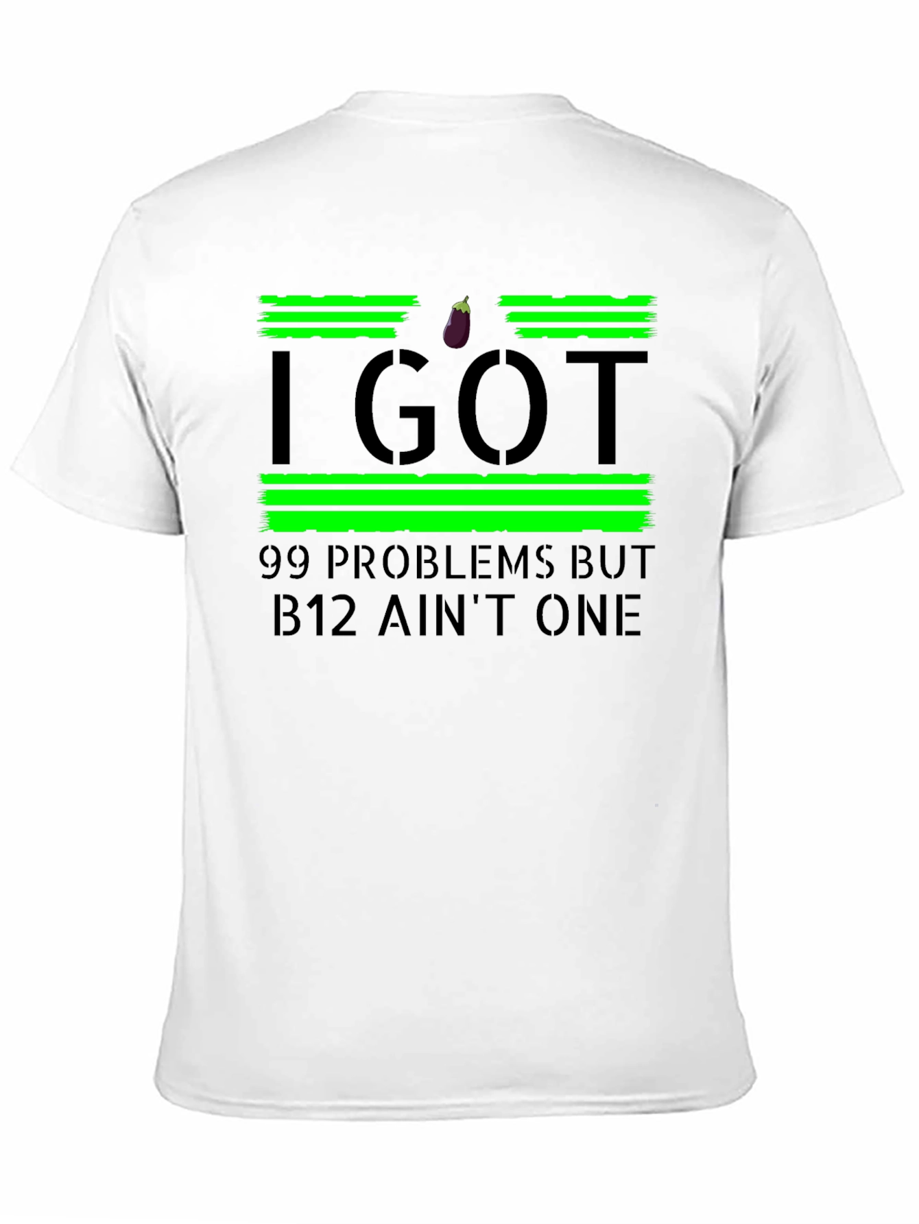 99 Problems B12 Aint One Black T-Shirt