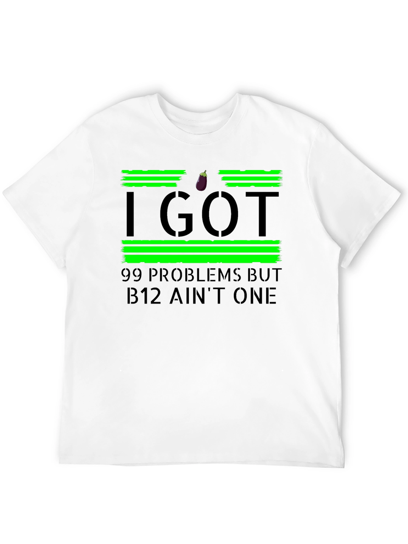 99 Problems B12 Aint One Black T-Shirt
