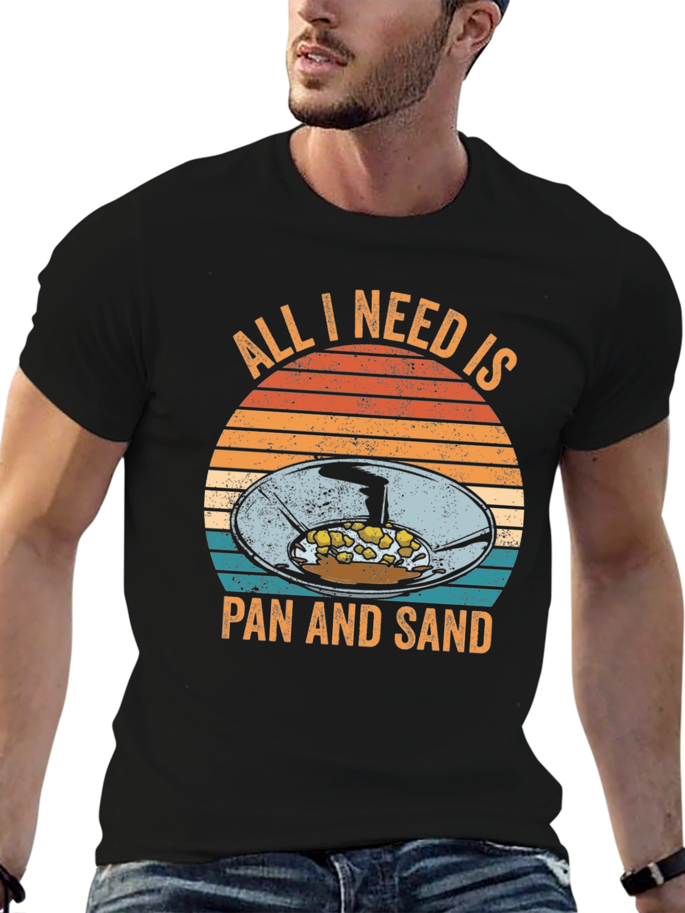 All I Need Is Pan and Sand Black T-Shirt