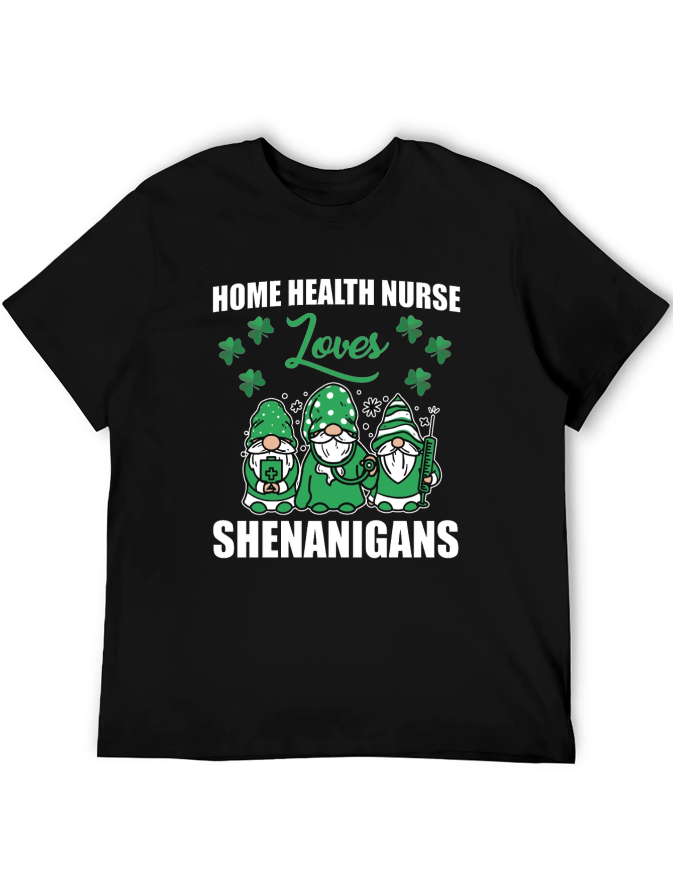 Home Health Nurse St. Patricks Day T-Shirt