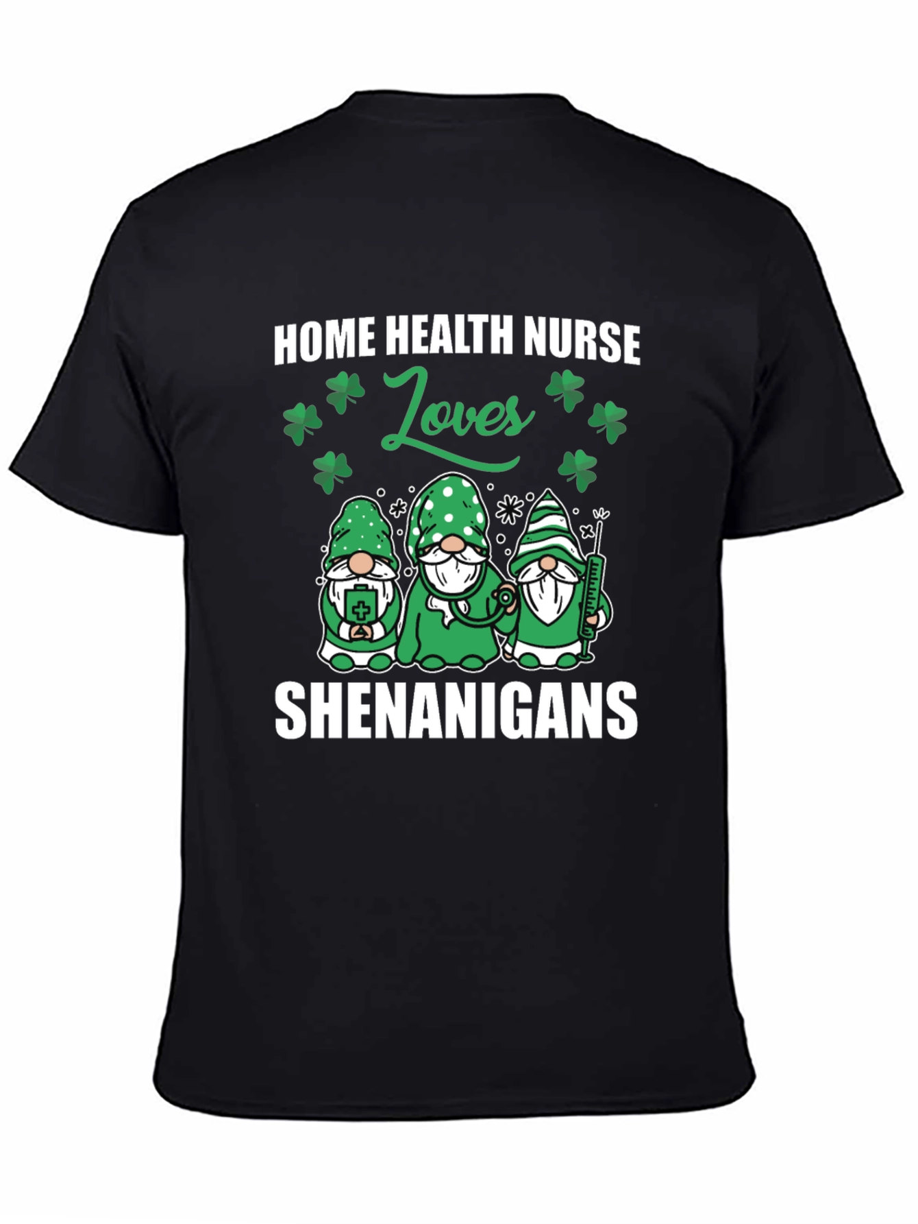 Home Health Nurse St. Patricks Day T-Shirt