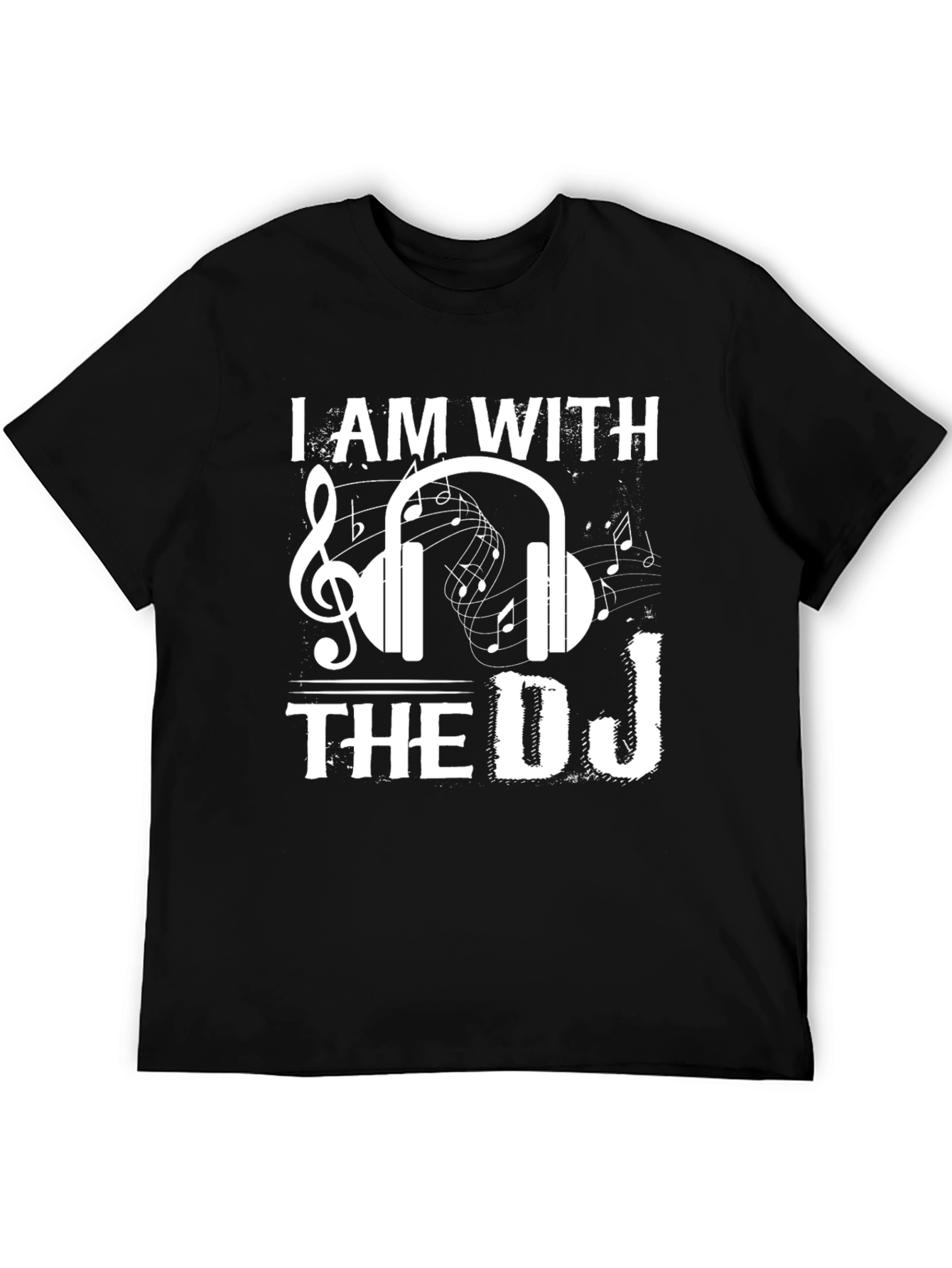 I Am With The DJ T-Shirt