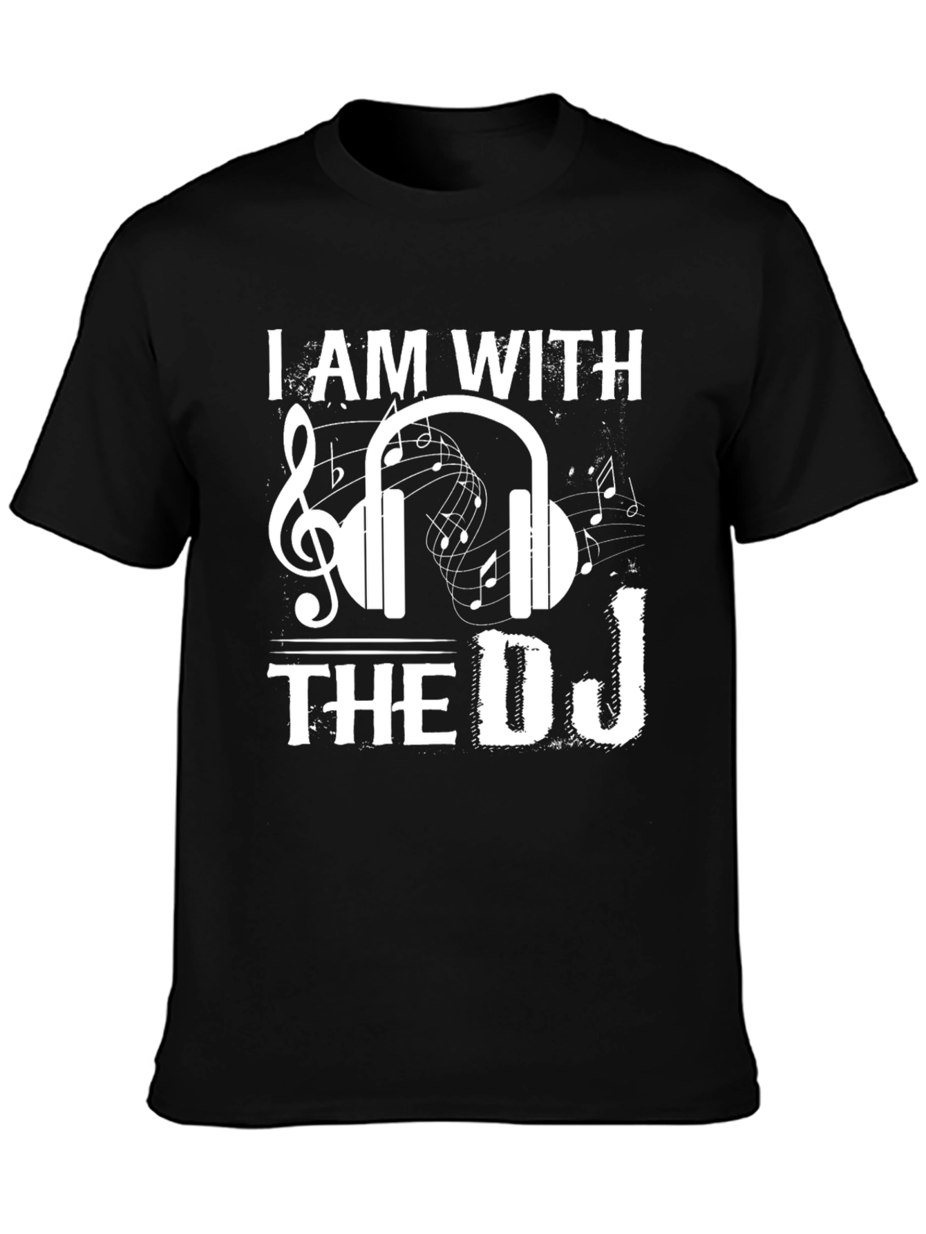 I Am With The DJ T-Shirt