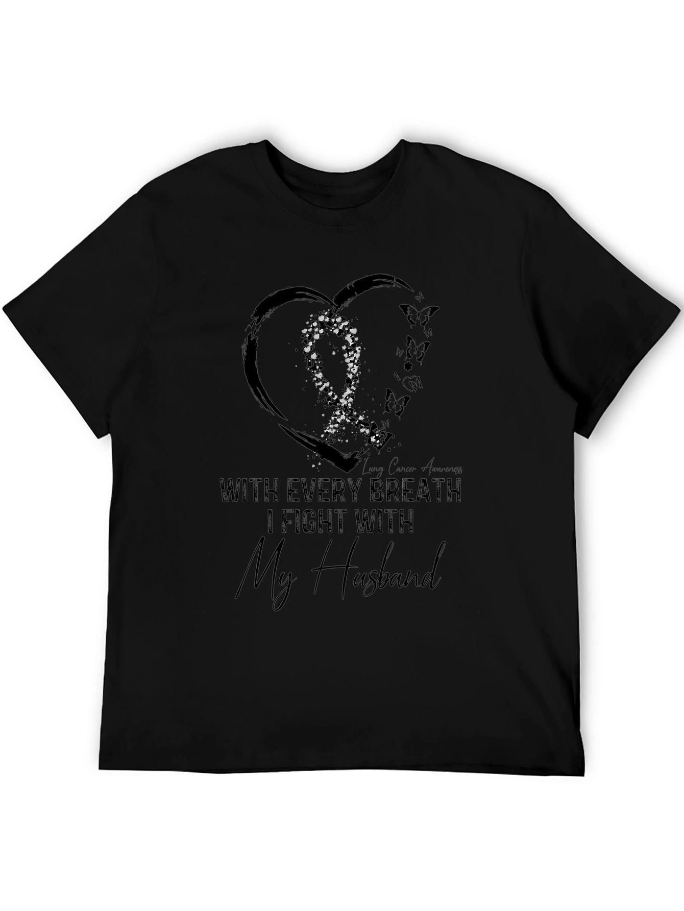 I Fight With My Husband Lung Cancer Awareness Tee