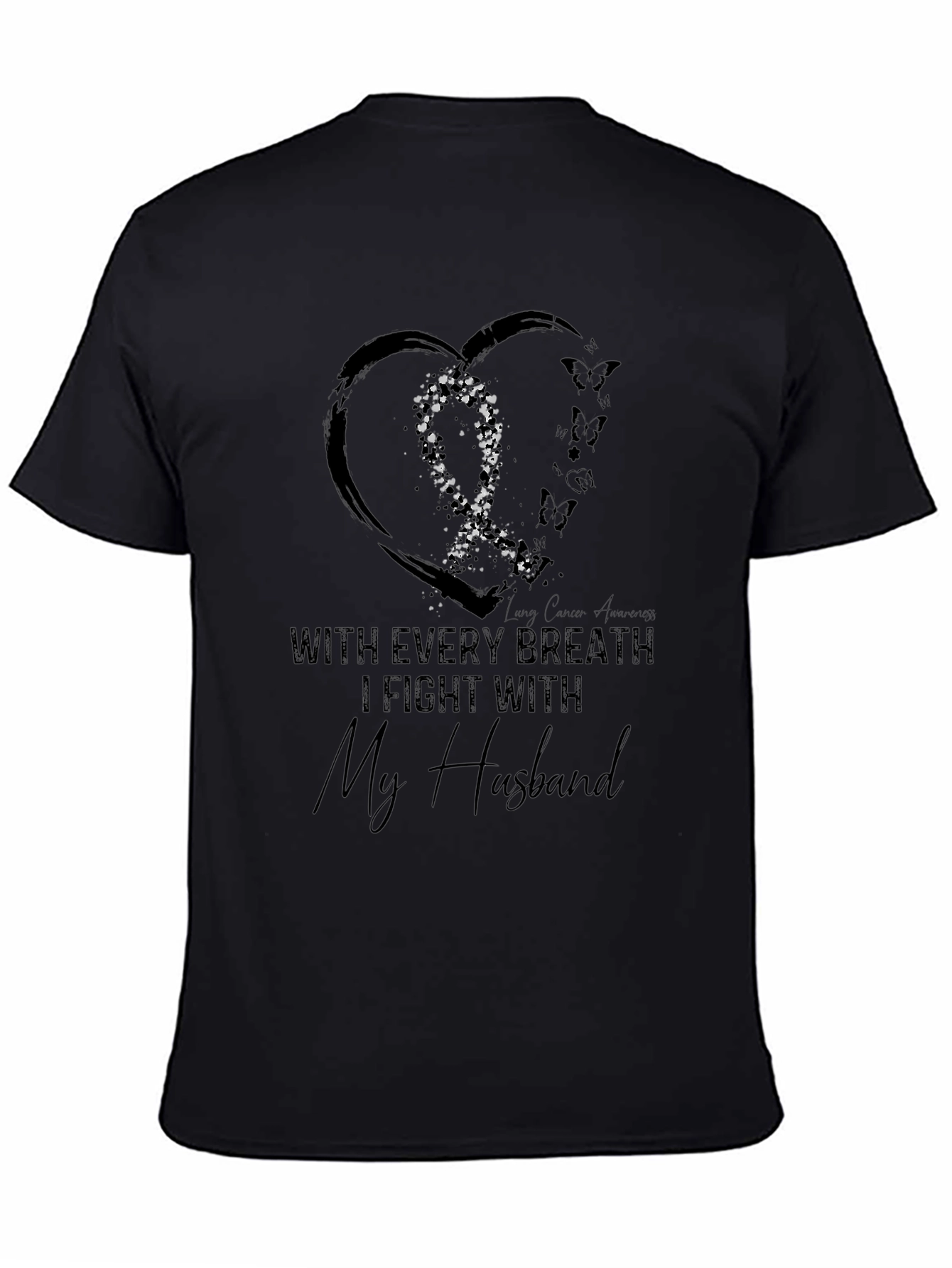 I Fight With My Husband Lung Cancer Awareness Tee
