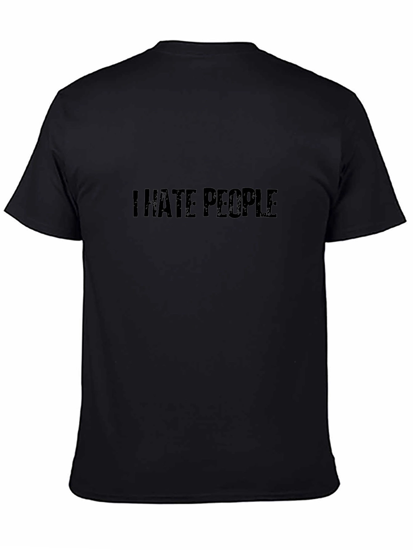 I Hate People T-Shirt - Bold Statement Tee