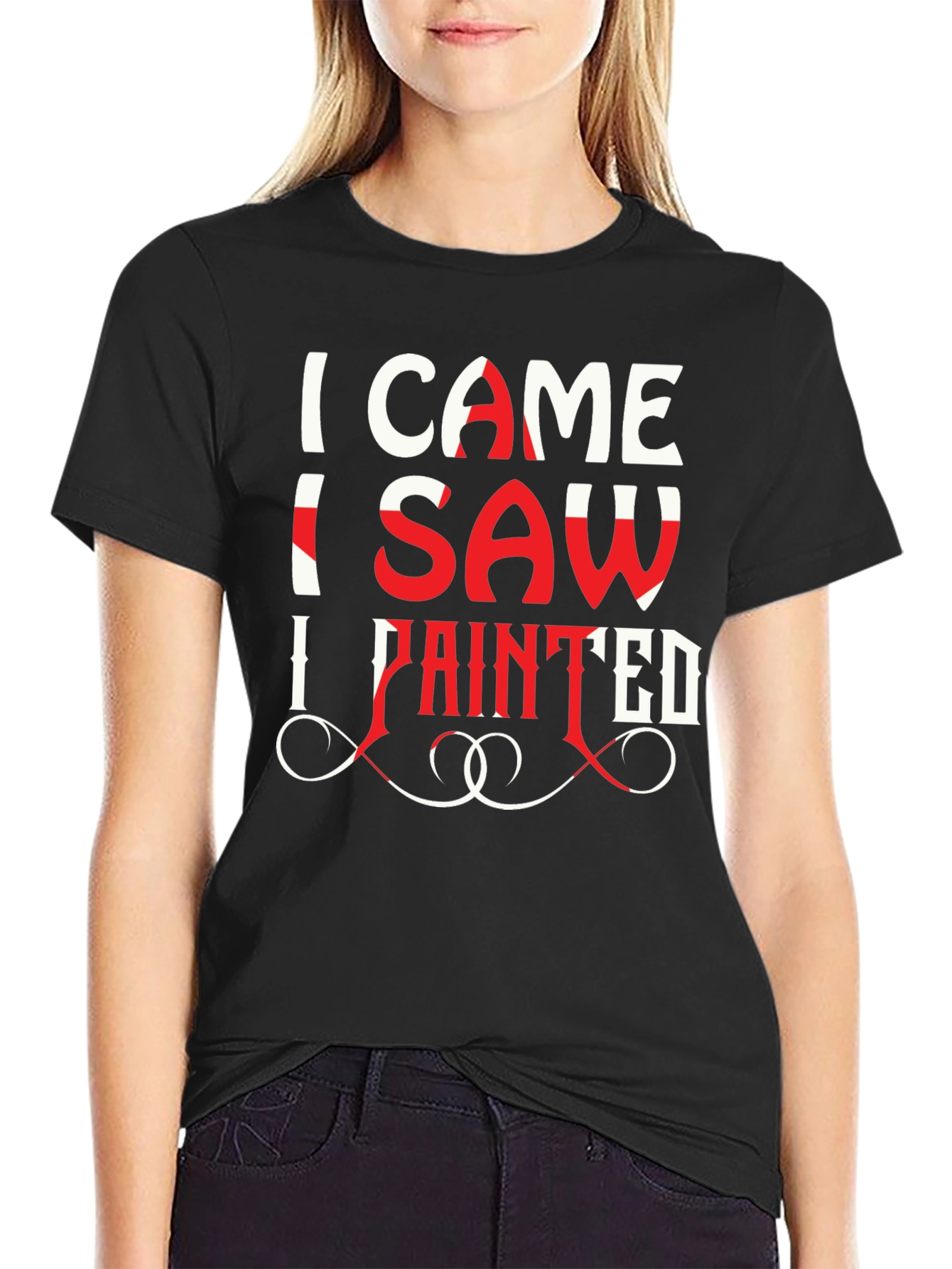 I Came I Saw I Painted T-Shirt