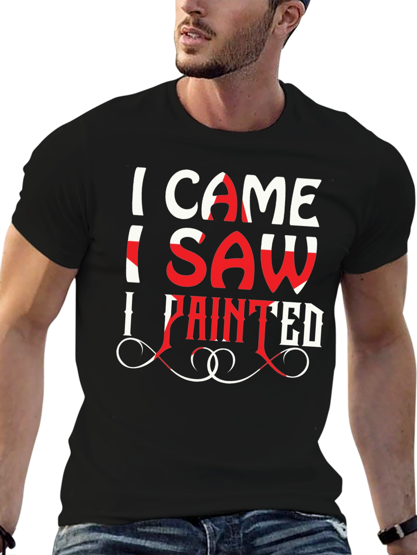 I Came I Saw I Painted T-Shirt
