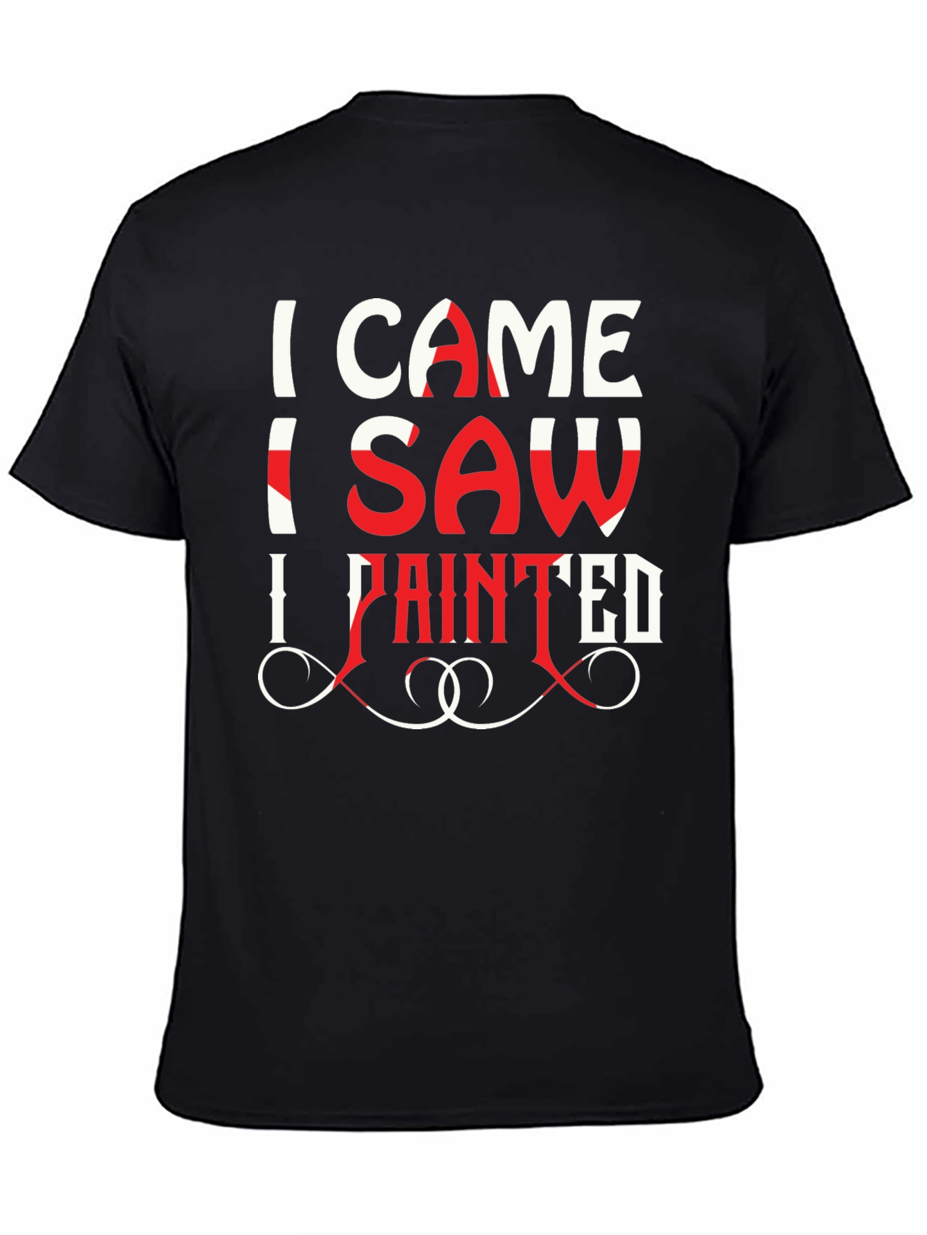 I Came I Saw I Painted T-Shirt