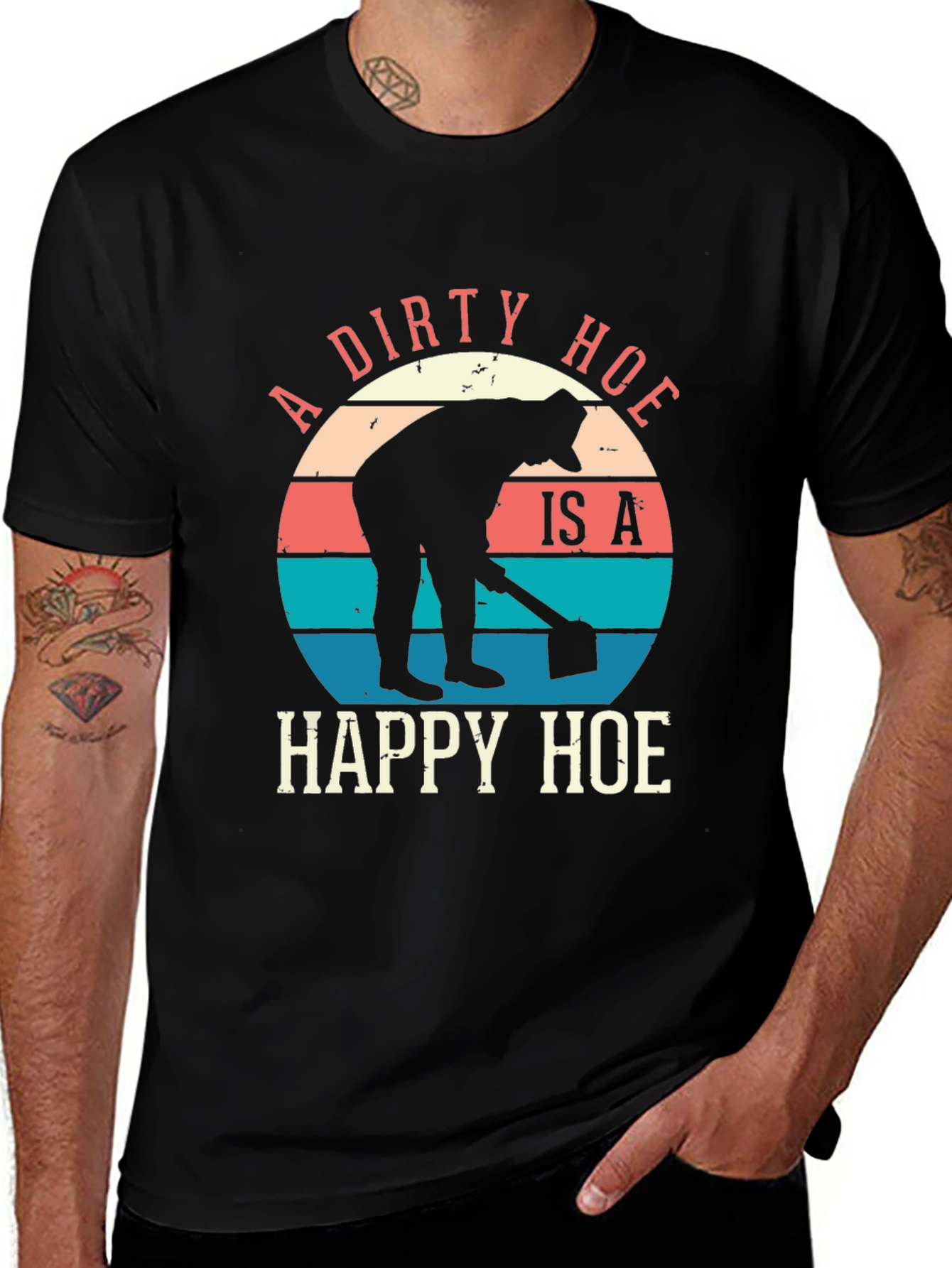 A Dirty Hoe Is A Happy Hoe Graphic Tee