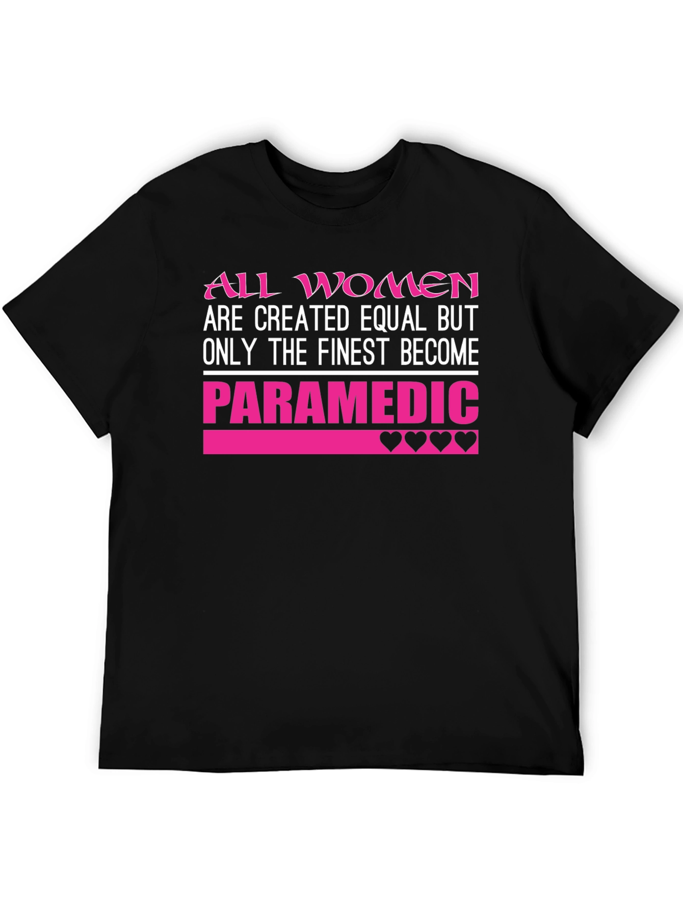 All Women Paramedic T-Shirt