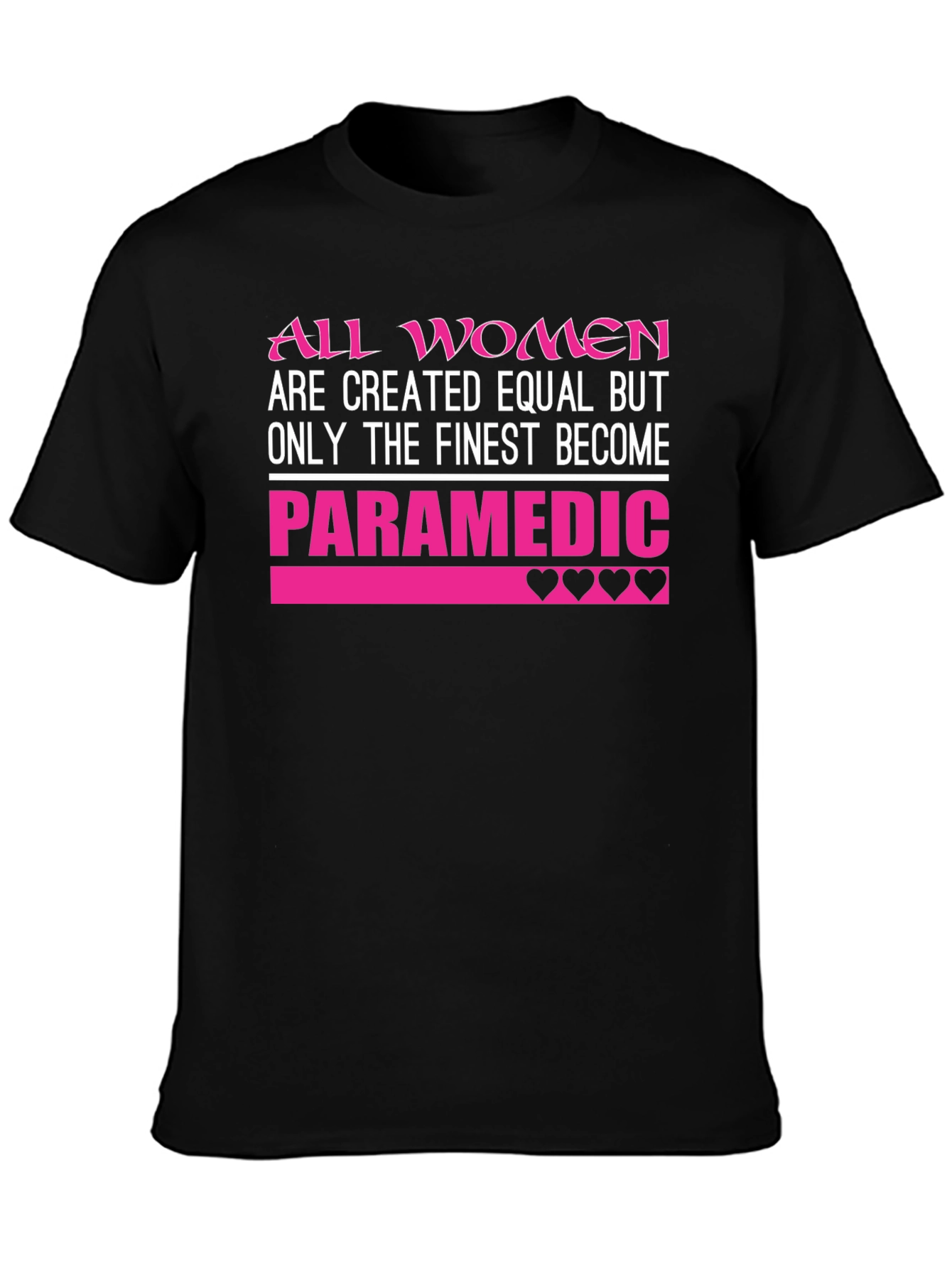 All Women Paramedic T-Shirt