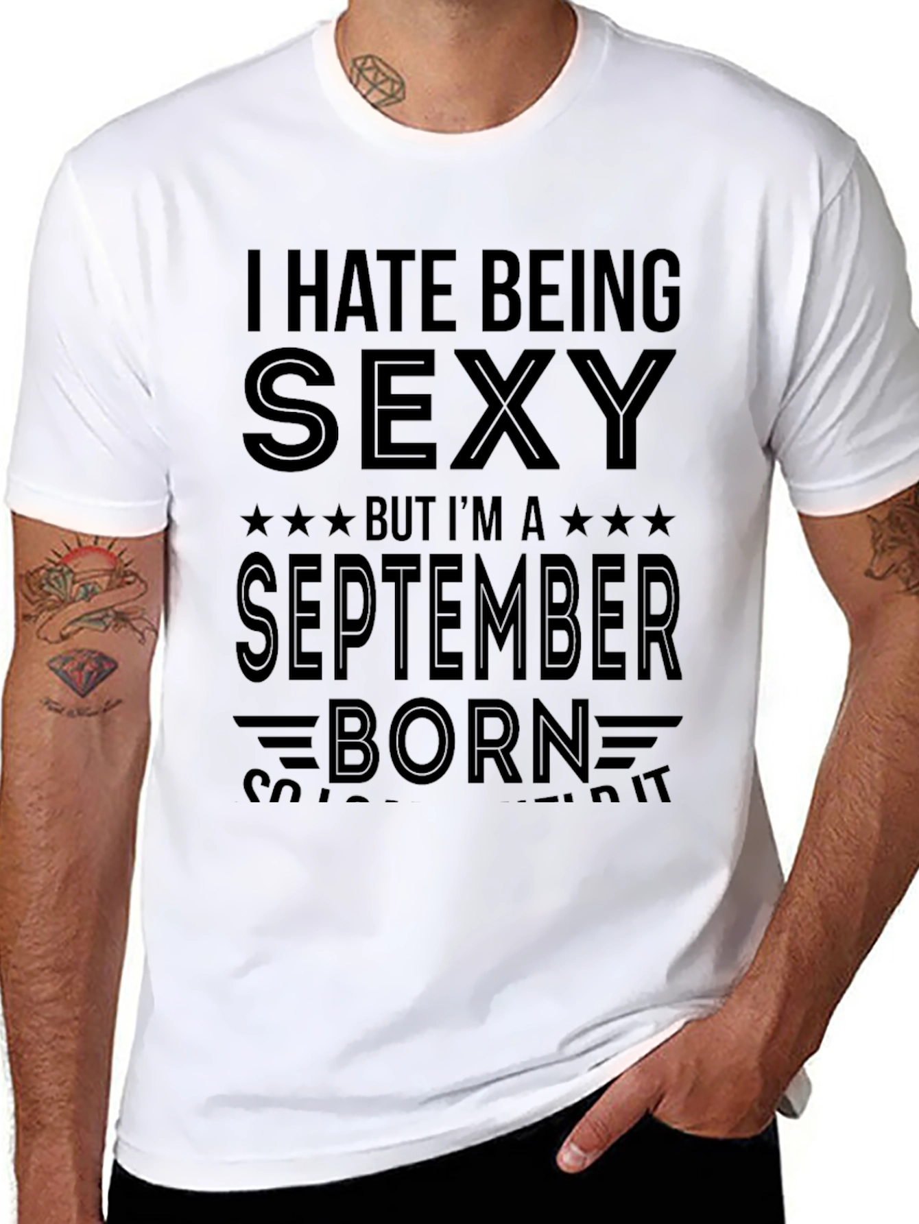 I Hate Being Sexy September Born Mens T-Shirt
