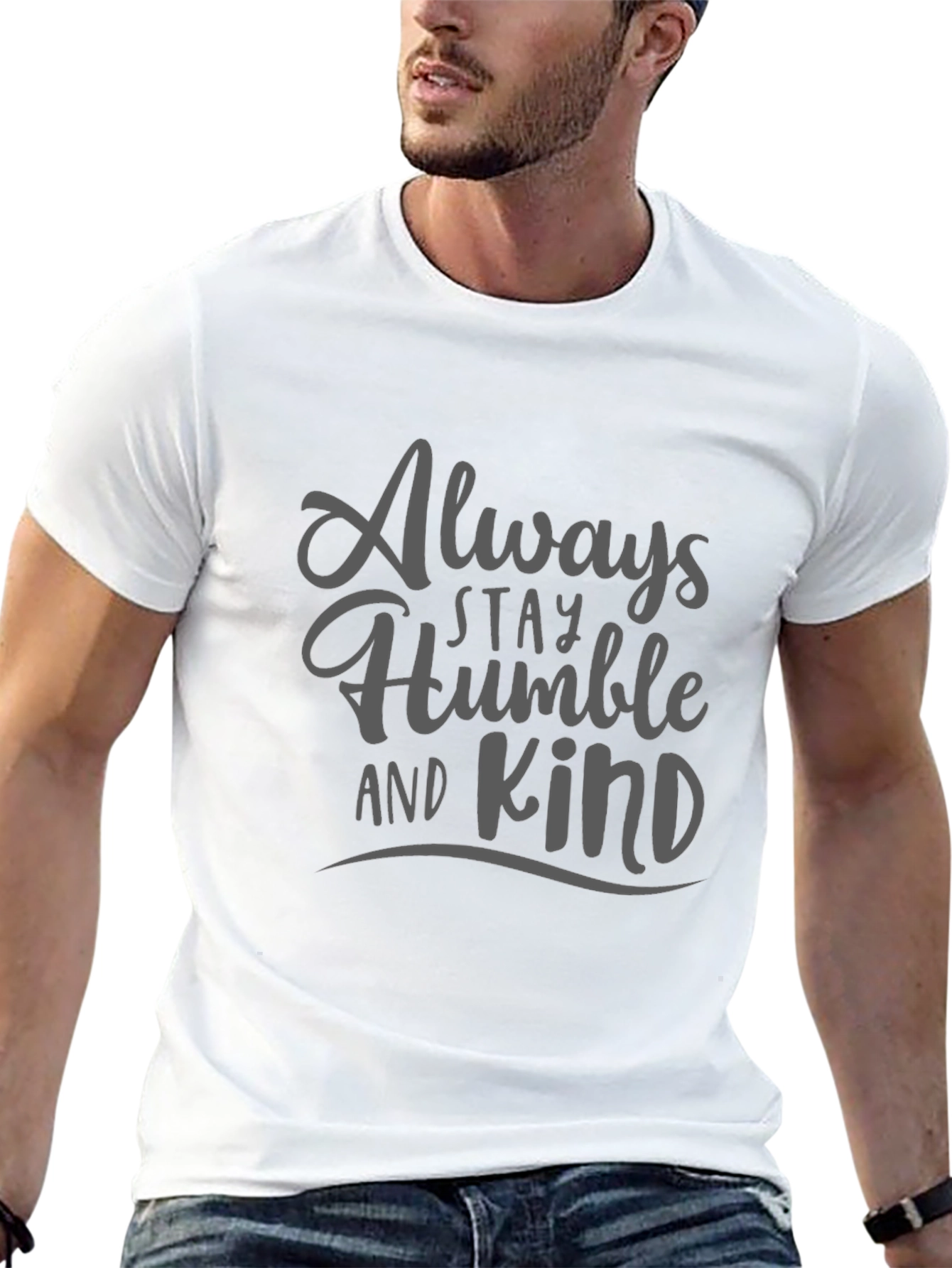 Always Stay Humble and Kind Graphic T-Shirt