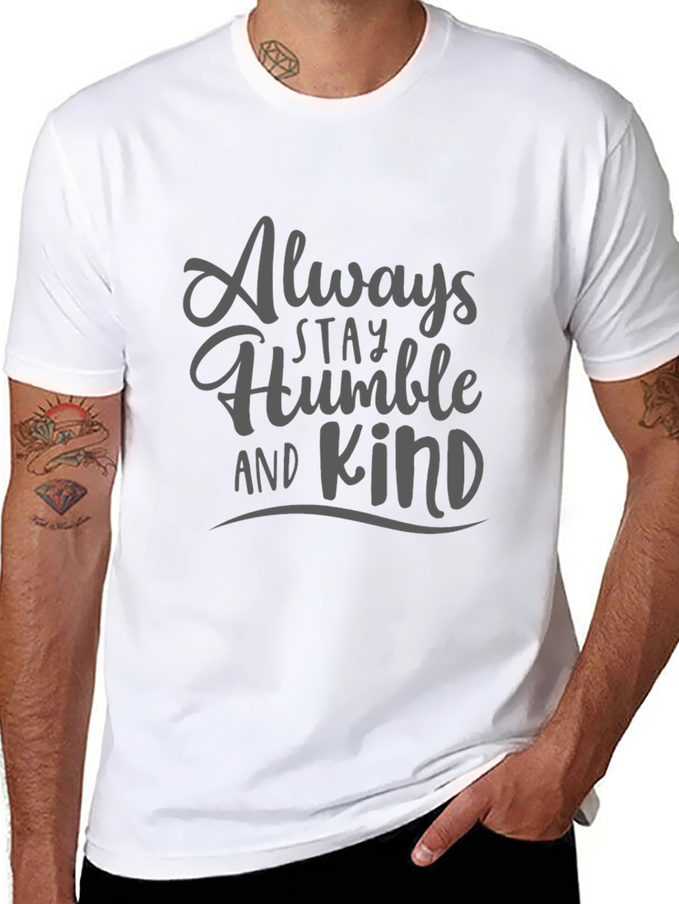 Always Stay Humble and Kind Graphic T-Shirt