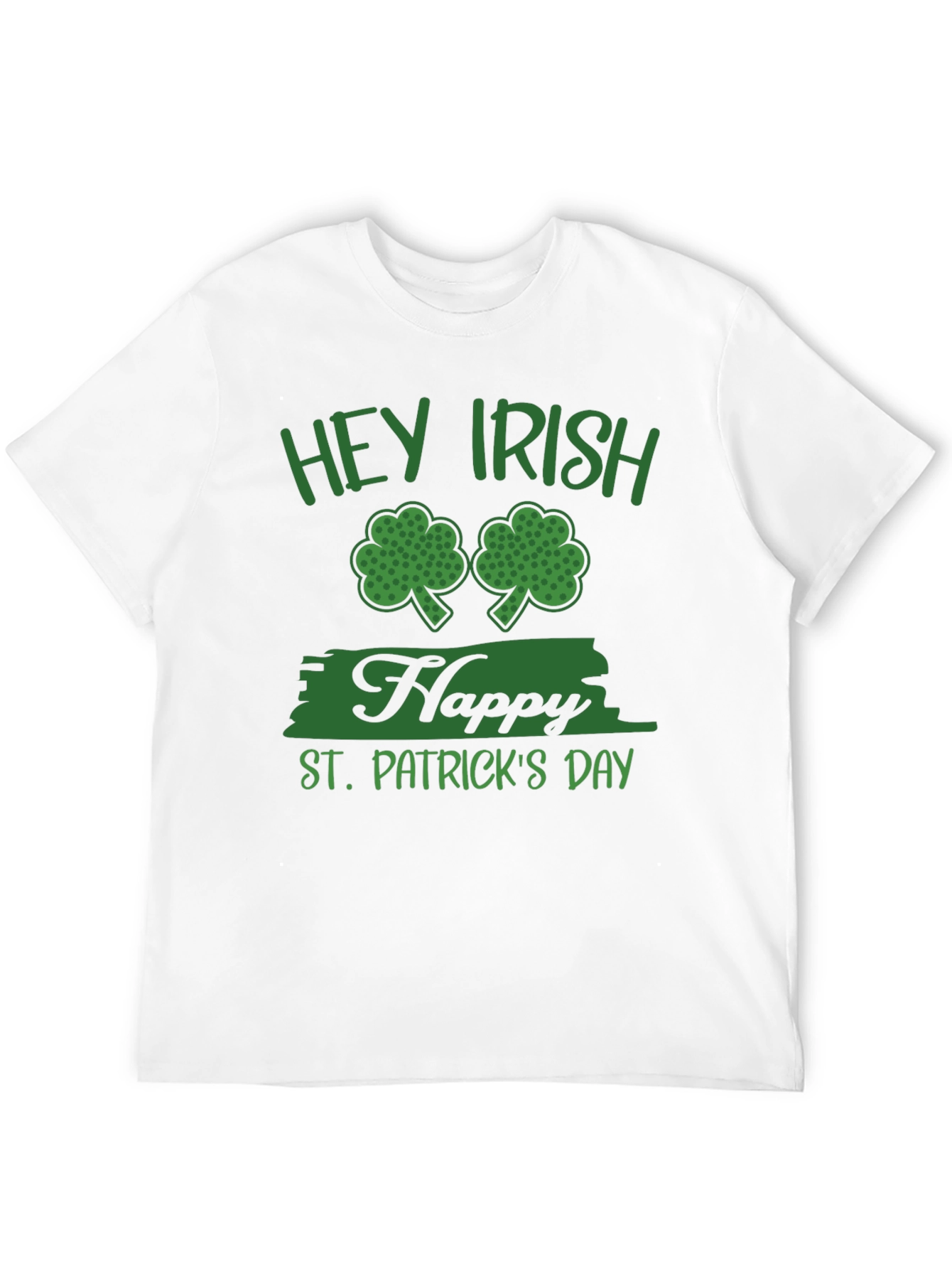 Hey Irish Happy St. Patricks Day T-Shirt